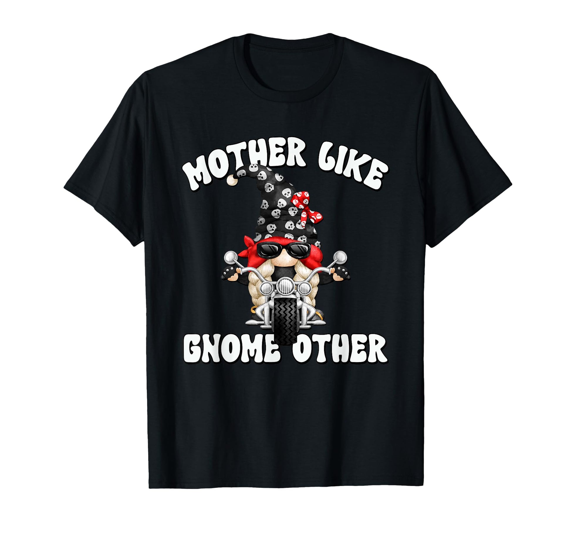 Funny Motorcycle Mom Mothers Day And T-Shirt - Streetwear Style for Adults - T-Shirt, Sweatshirt, Hoodie