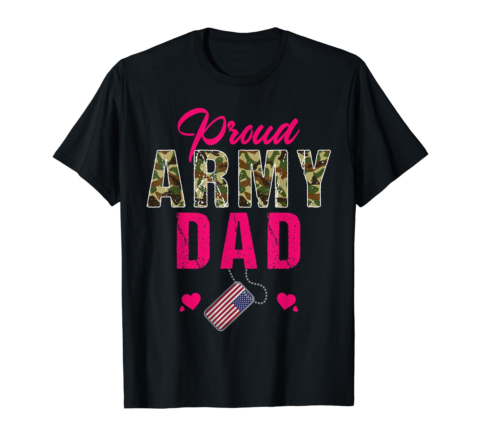 Proud Army Dad Dog Tag Soldier Family T-Shirt - Graphic Print Men Women - T-Shirt, Sweatshirt, Hoodie