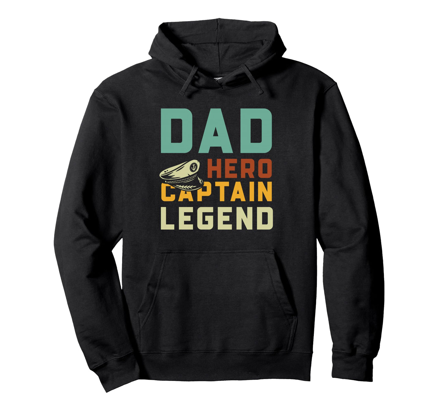 Captain Dad Hero Legend Nautical Father Hoodie - Novelty Apparel Men Women - T-Shirt, Sweatshirt, Hoodie