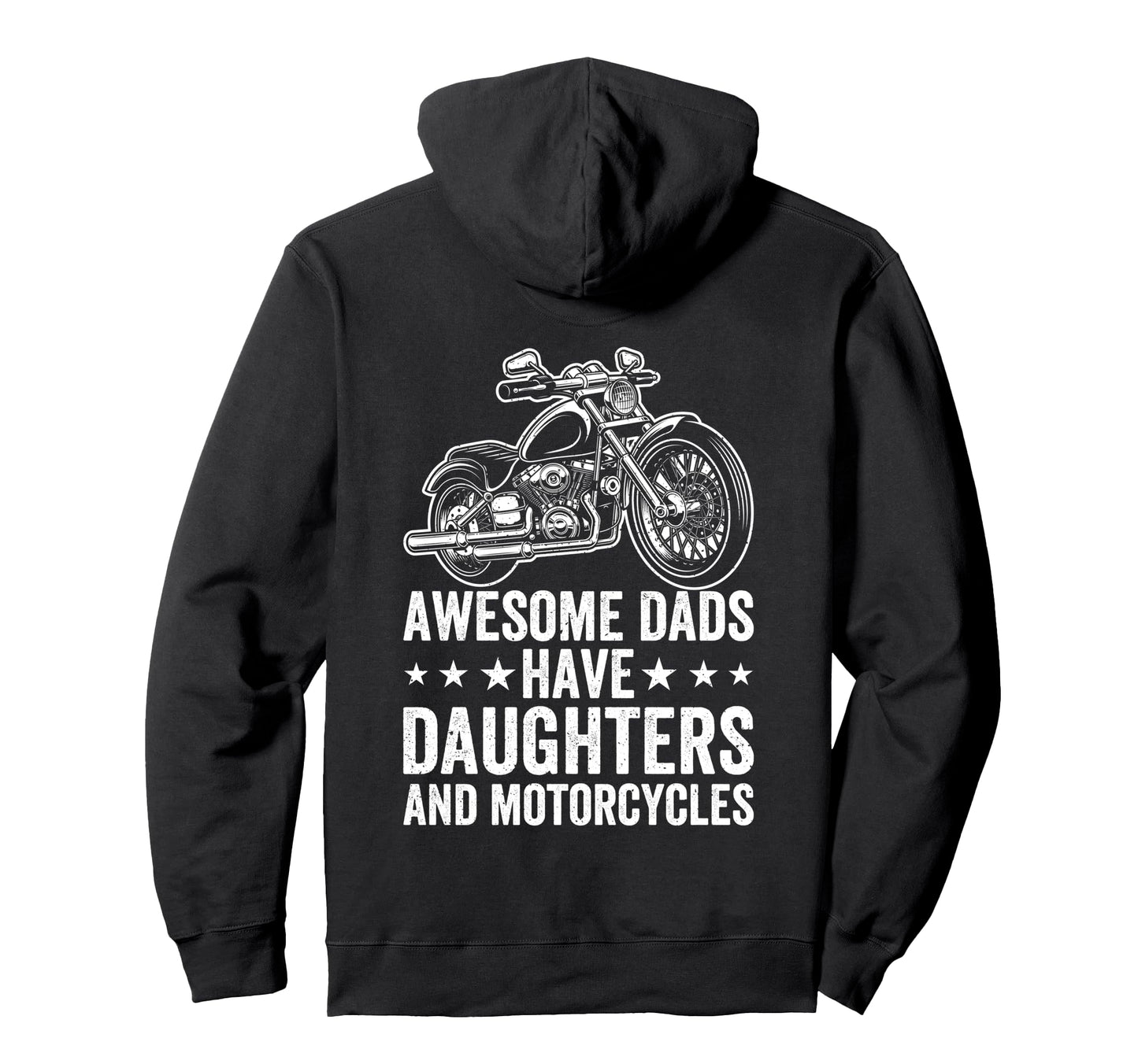Awesome Dads Have Daughters And Hoodie - Novelty Apparel Unisex - T-Shirt, Sweatshirt, Hoodie
