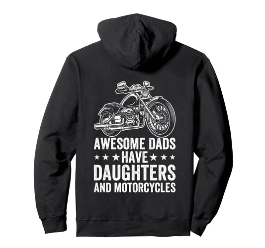 Awesome Dads Have Daughters And Hoodie - Novelty Apparel Unisex - T-Shirt, Sweatshirt, Hoodie