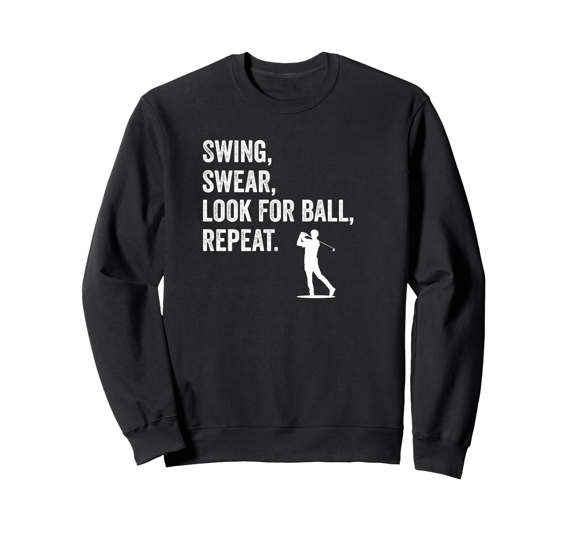Swing Swear Ball Repeat Funny Dad Sweatshirt - Aesthetic Graphic Men Women - T-Shirt, Sweatshirt, Hoodie
