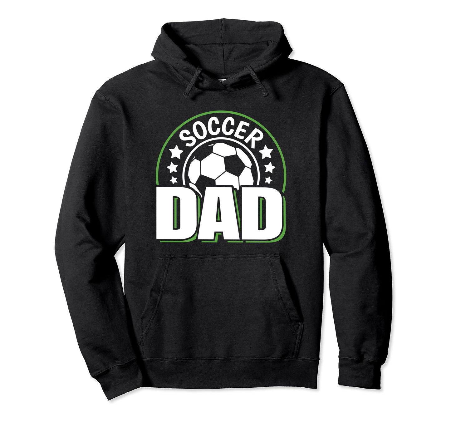 Soccer Dad Soccer Player Son Daughter Hoodie - Unique Graphic for Adults - T-Shirt, Sweatshirt, Hoodie