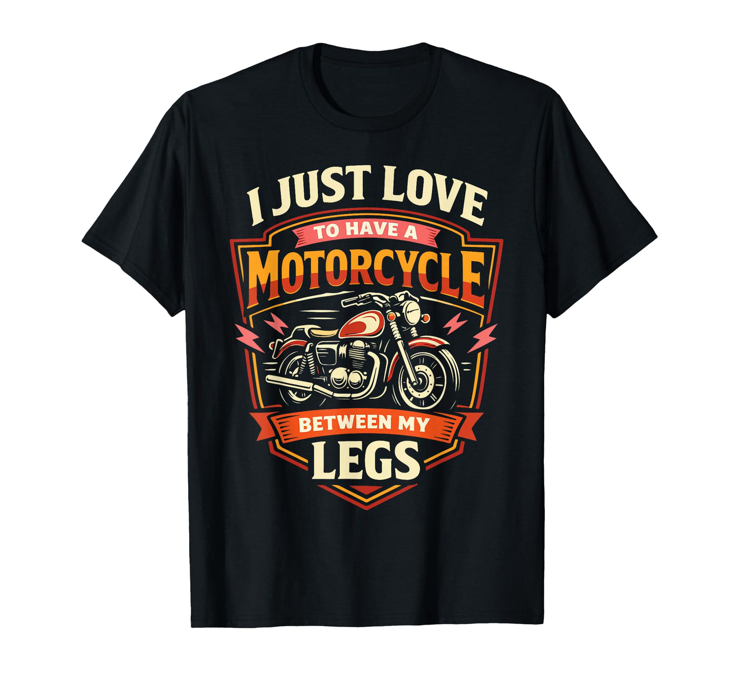 Motorcycle Biker Female I Just T-Shirt - Streetwear Style Men Women - T-Shirt, Sweatshirt, Hoodie