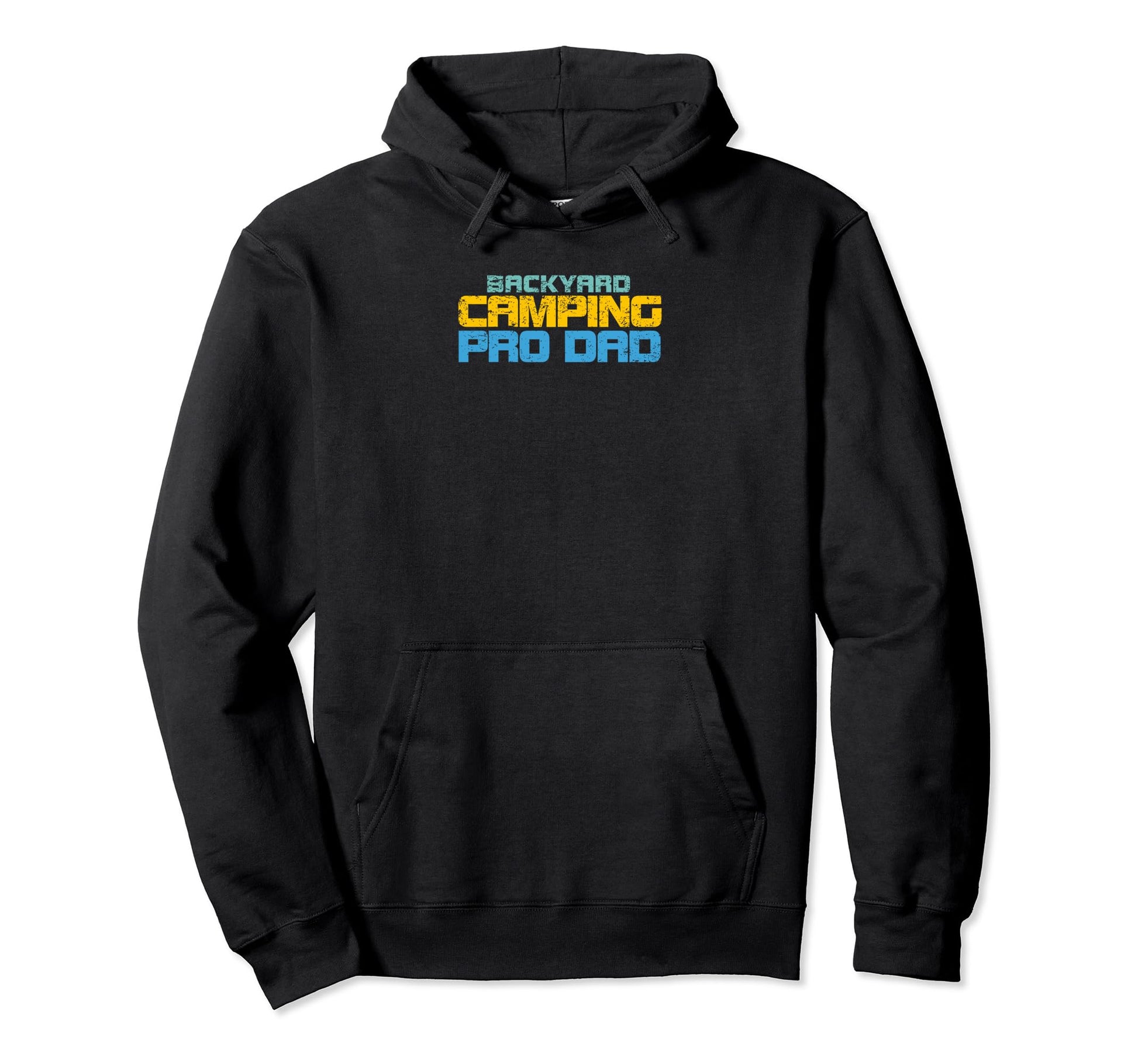 Backyard Camping Pro Dad Hoodie - Novelty Apparel for Adults - T-Shirt, Sweatshirt, Hoodie