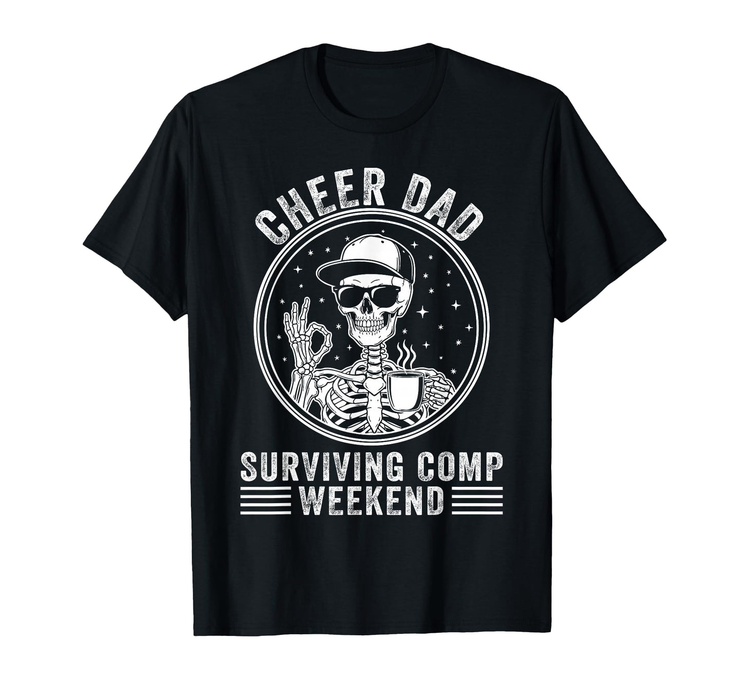 Cheer Dad Surviving Competition Weekend T-Shirt - Minimalist Print Unisex - T-Shirt, Sweatshirt, Hoodie