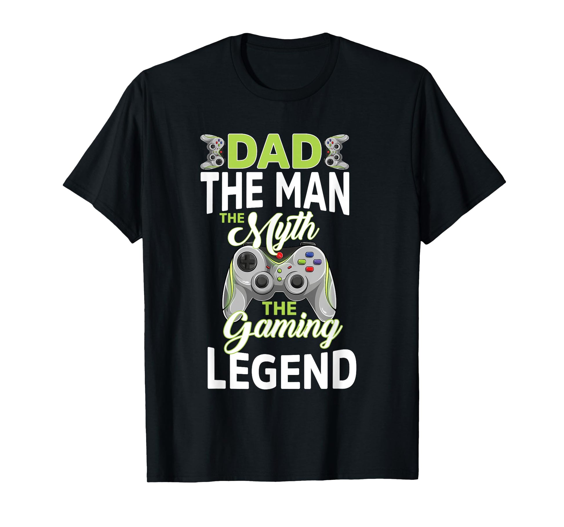 Gamer Dad Myth Gaming Legend Fathers T-Shirt - Unique Graphic for Adults - T-Shirt, Sweatshirt, Hoodie