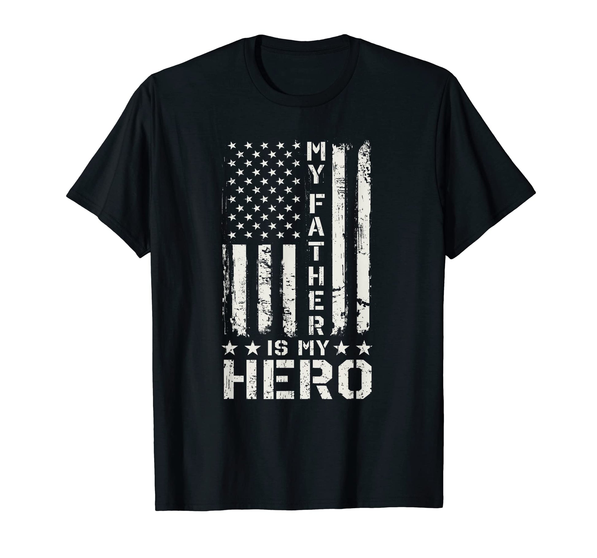 My Father Is My Hero Us Veteran Military T-Shirt - Trendy Graphic Men Women - T-Shirt, Sweatshirt, Hoodie