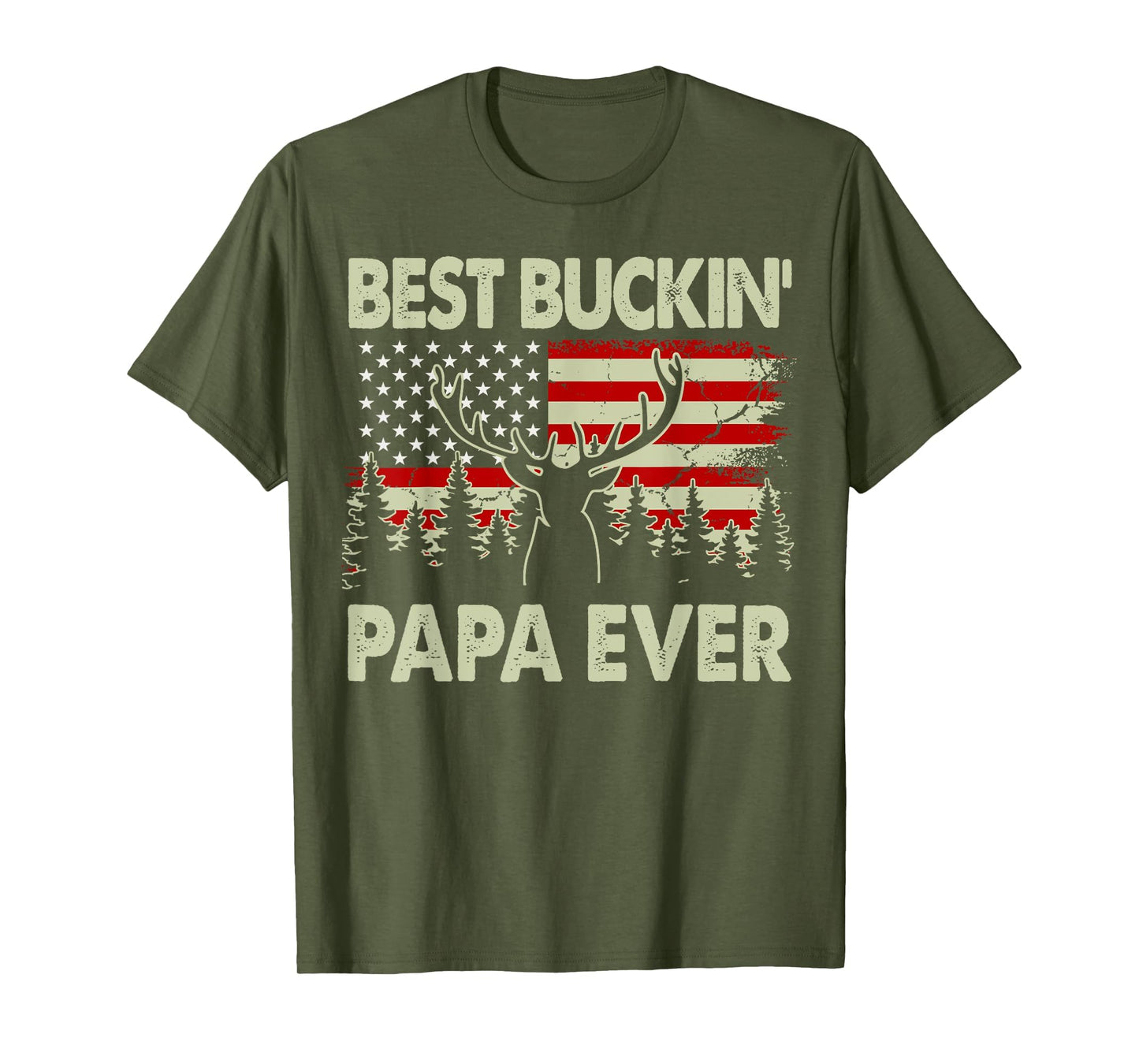 Best Buckin Papa Ever Deer Hunting T-Shirt - Trendy Graphic for Adults - T-Shirt, Sweatshirt, Hoodie