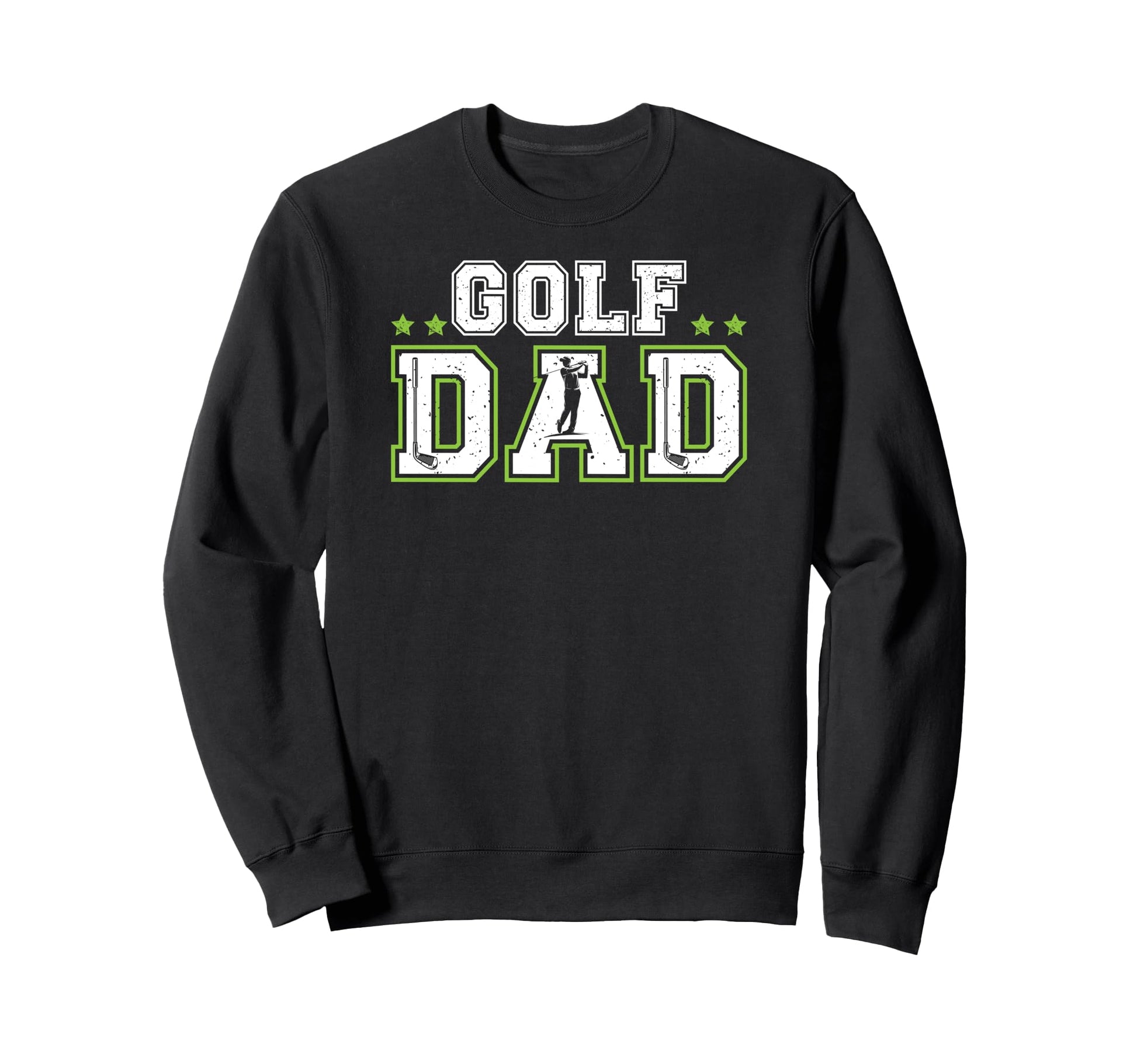 Golf Dad Golf Player Dad Golf Sweatshirt - Novelty Apparel for Adults - T-Shirt, Sweatshirt, Hoodie