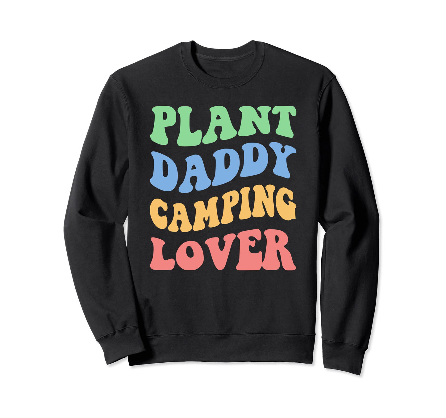 Plant Daddy Camping Lover Succulent Sweatshirt - Minimalist Print Unisex - T-Shirt, Sweatshirt, Hoodie