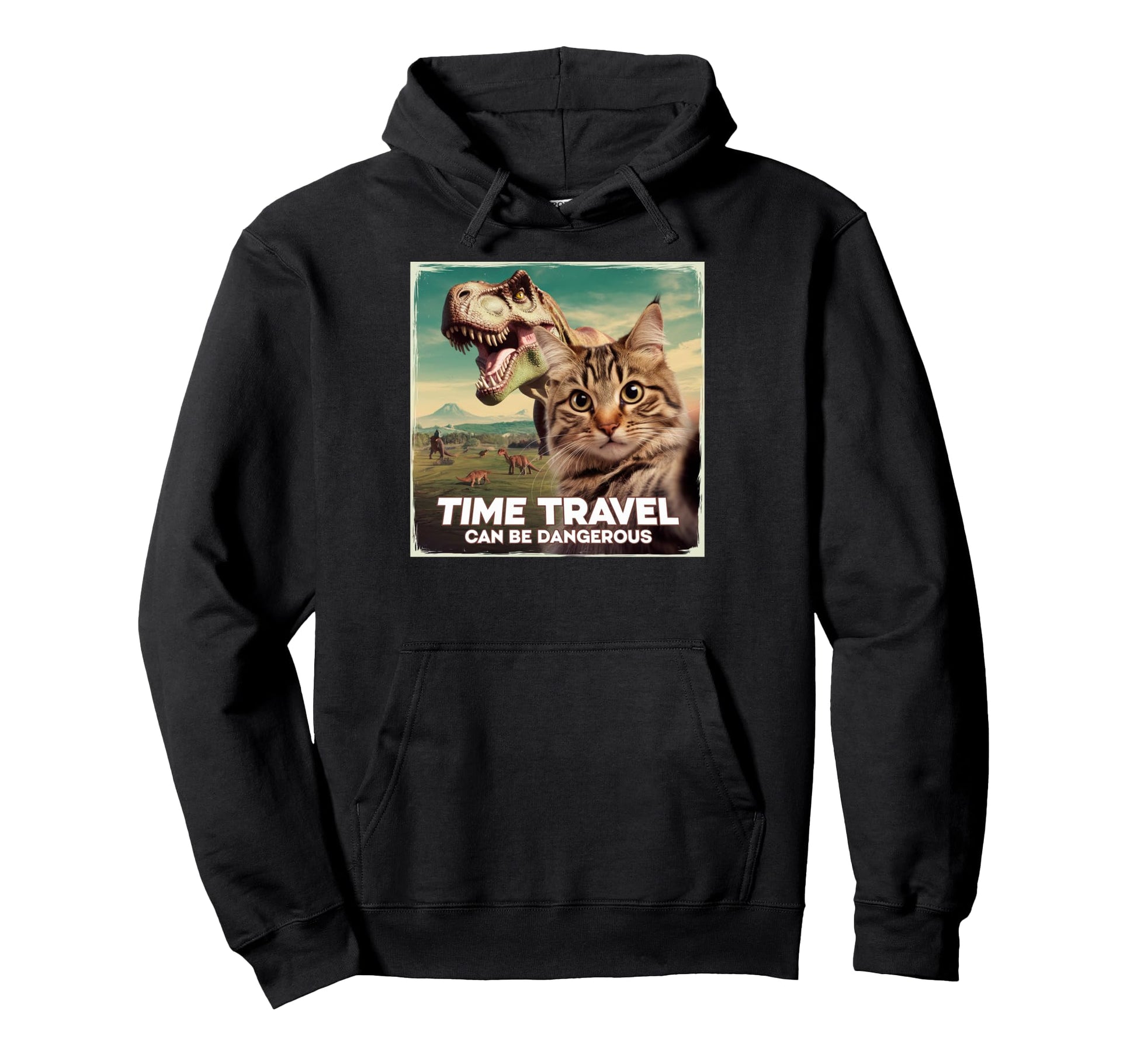 Cats Joke Time Travel Can Be Hoodie - Fun Novelty Design Men Women - T-Shirt, Sweatshirt, Hoodie
