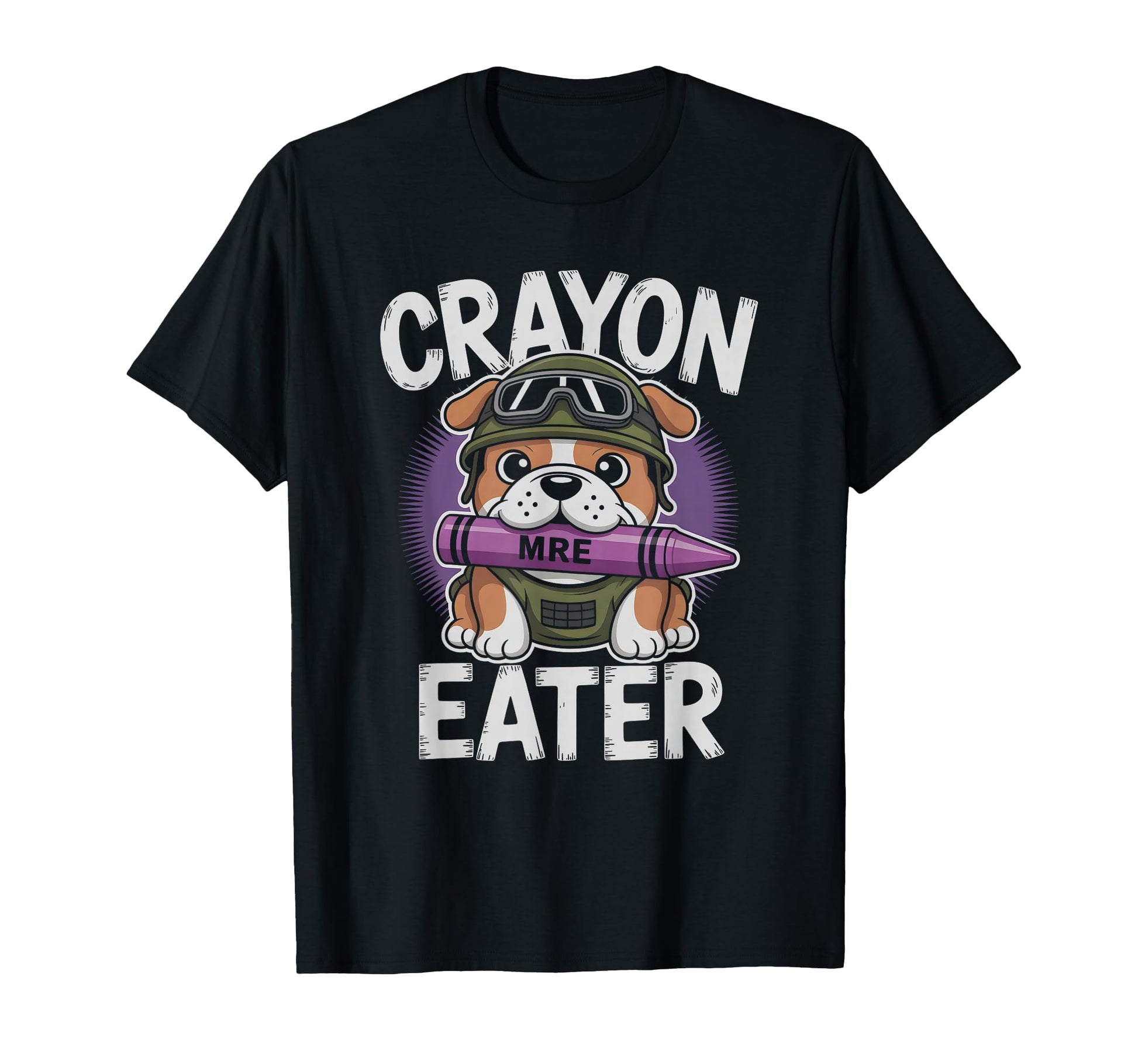 Crayon Eater Grunt French Bulldog Military T-Shirt - Unique Graphic Unisex - T-Shirt, Sweatshirt, Hoodie
