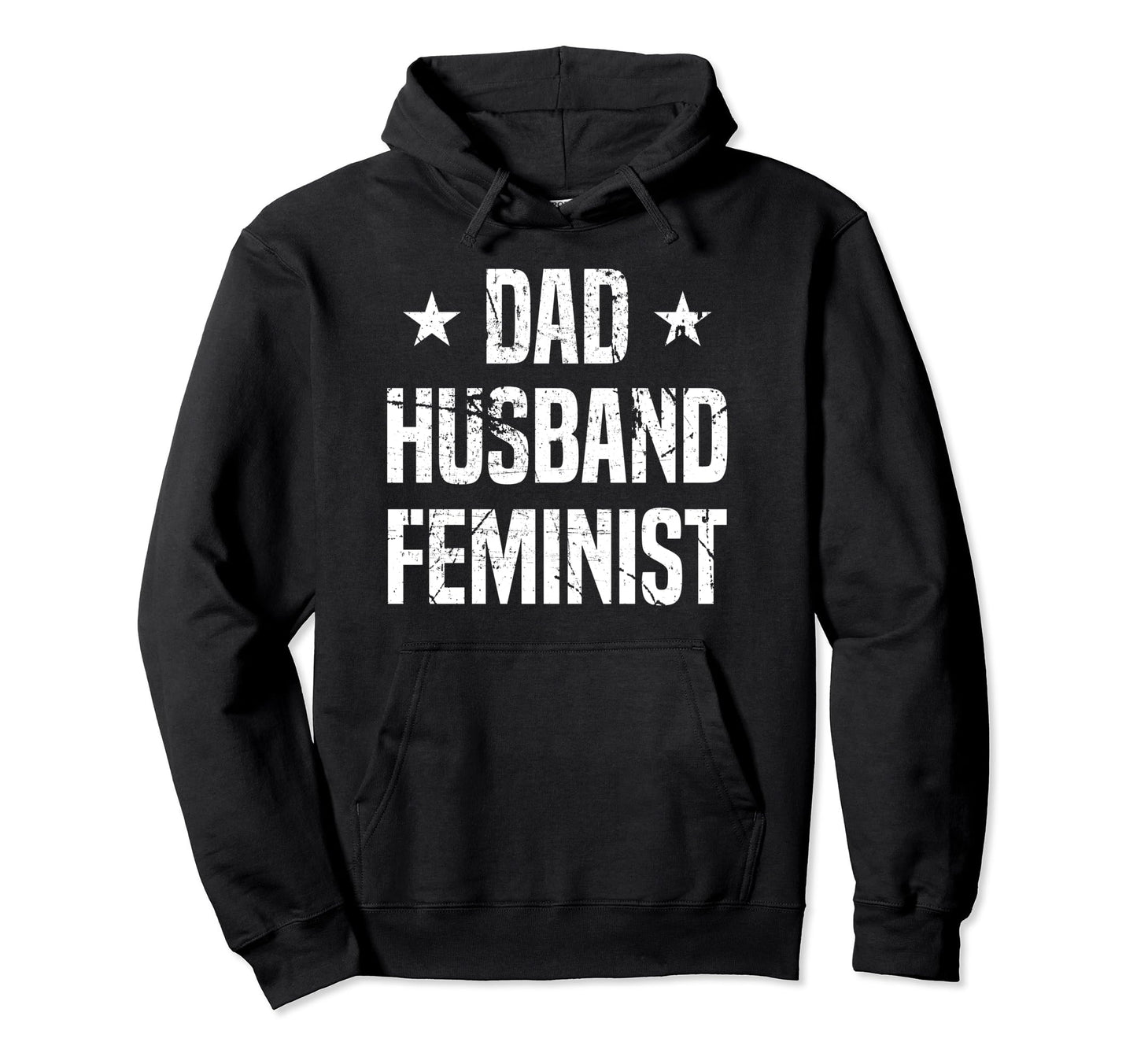 Dad Husband Feminist Gifts Fathers Hoodie - Minimalist Print for Adults - T-Shirt, Sweatshirt, Hoodie