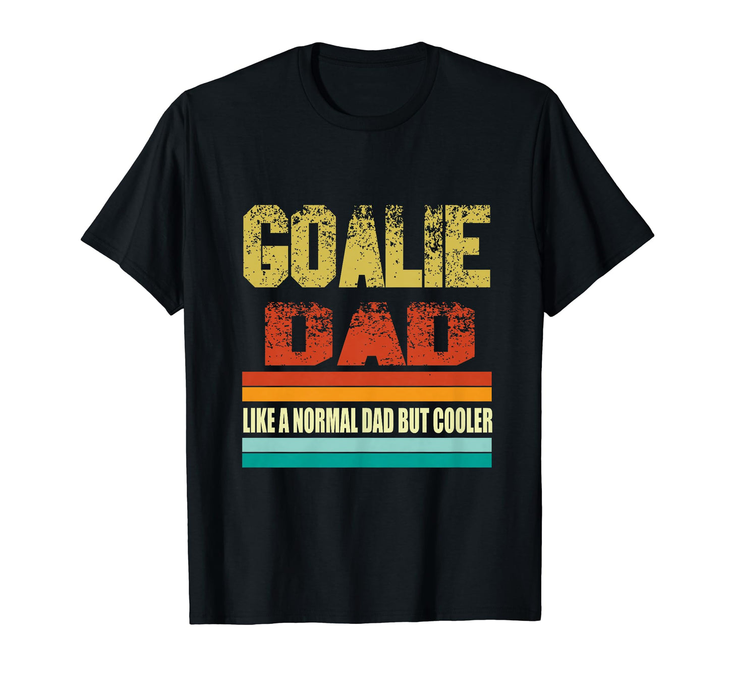 Hockey Dad Fathers Day Goalie Dad Like T-Shirt - Trendy Graphic for Adults - T-Shirt, Sweatshirt, Hoodie