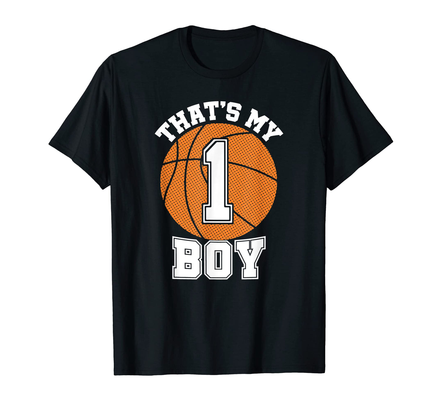 Number One Thats My 1 Basketball Mom T-Shirt - Unique Graphic Men Women - T-Shirt, Sweatshirt, Hoodie