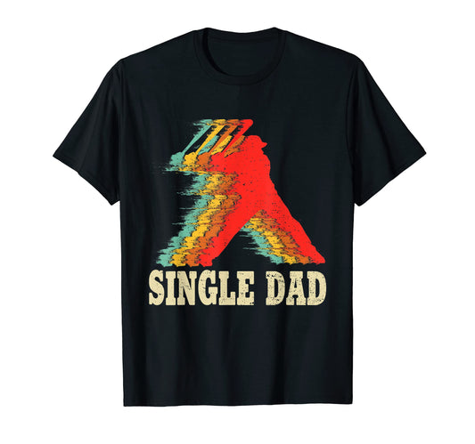 Baseball Single Dad Game Day T-Shirt - Casual Everyday Wear Men Women - T-Shirt, Sweatshirt, Hoodie