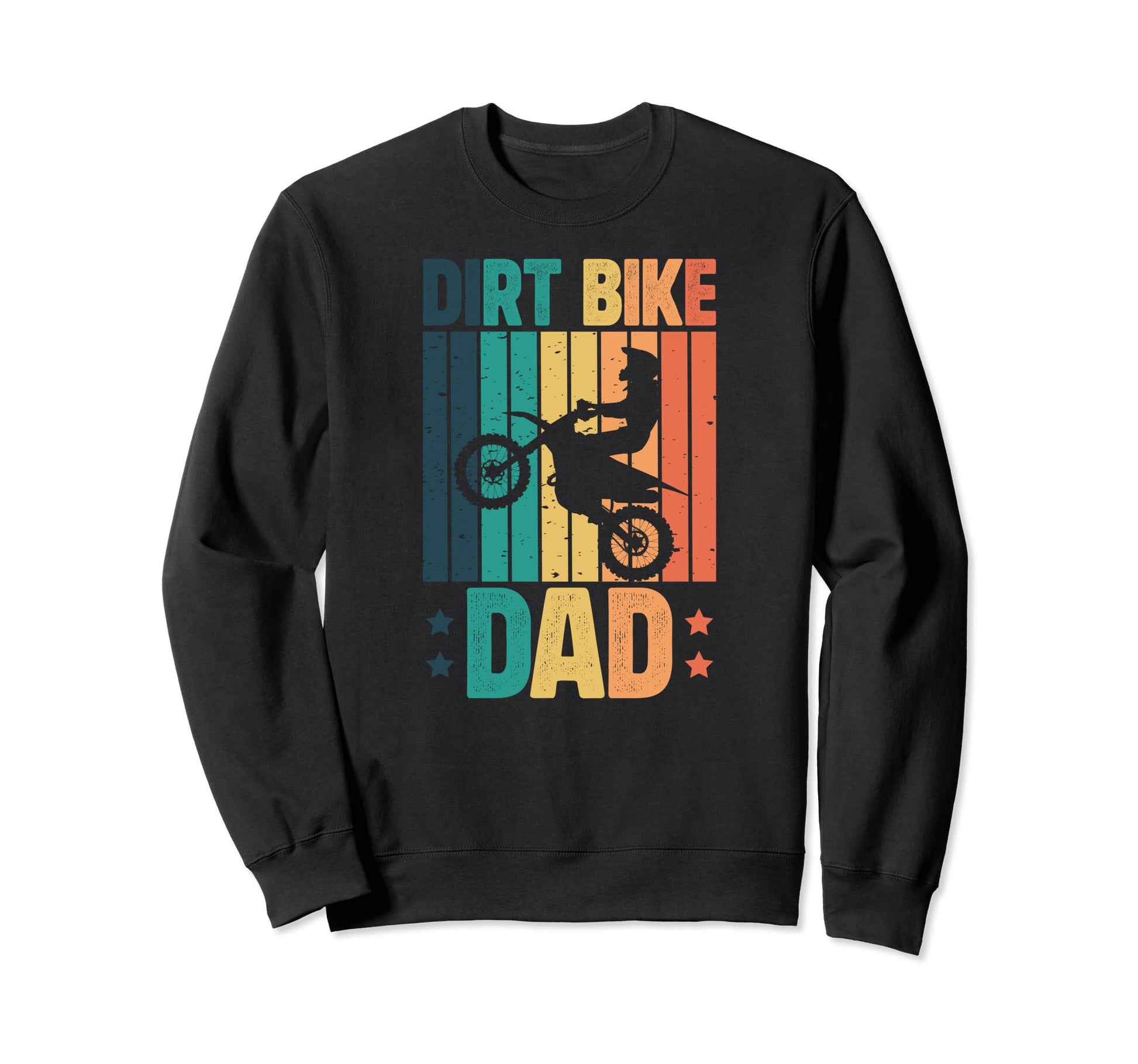 Dirt Bike Dad Dad Dirt Biker Father Sweatshirt - Streetwear Style Men Women - T-Shirt, Sweatshirt, Hoodie