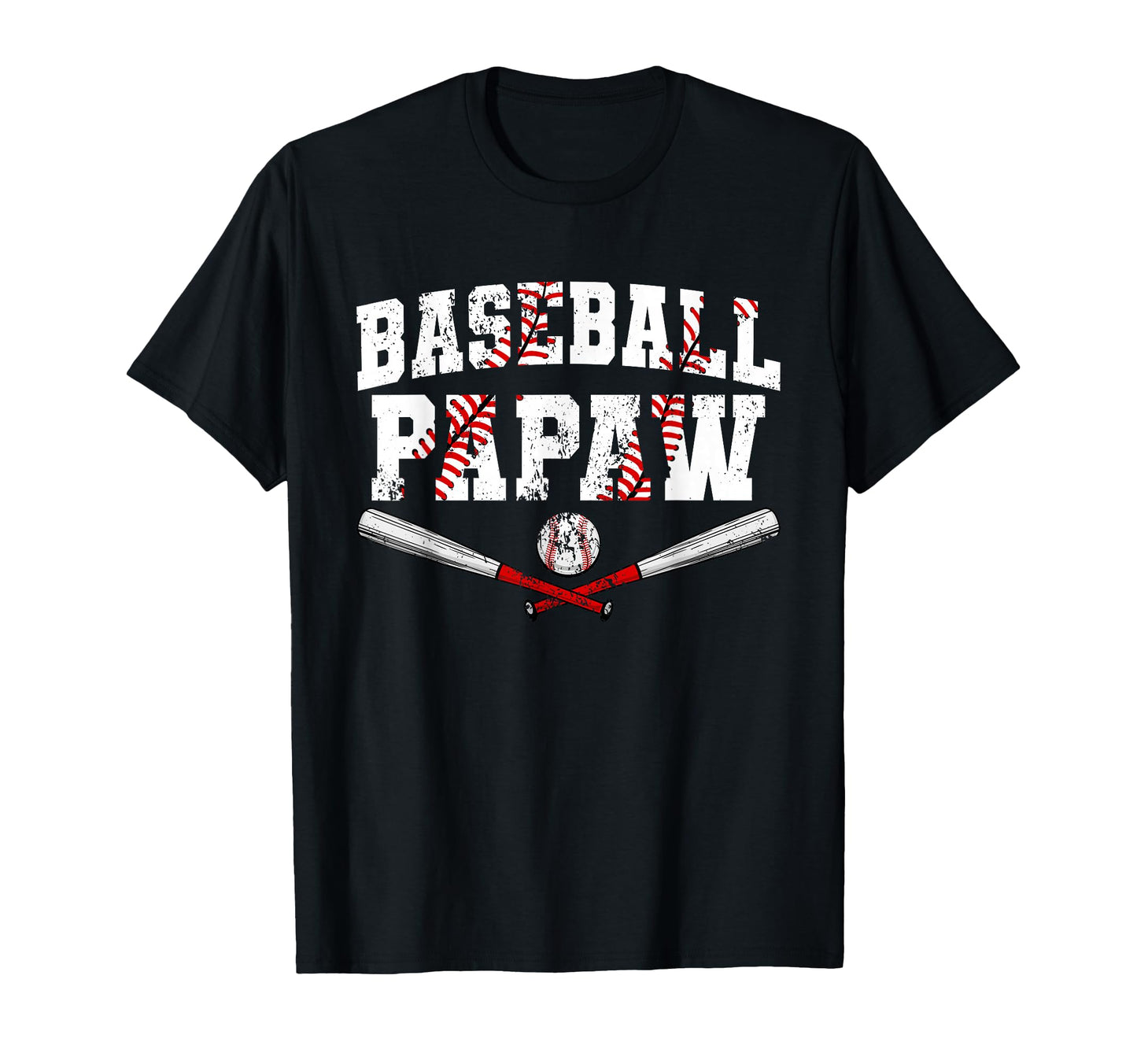 Baseball Papaw Baseball Lover Fathers T-Shirt - Streetwear Style Men Women - T-Shirt, Sweatshirt, Hoodie