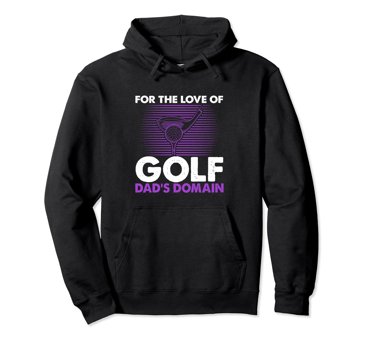 Funny Love Golf Dads Domain Golf Game Hoodie - Aesthetic Graphic Unisex - T-Shirt, Sweatshirt, Hoodie
