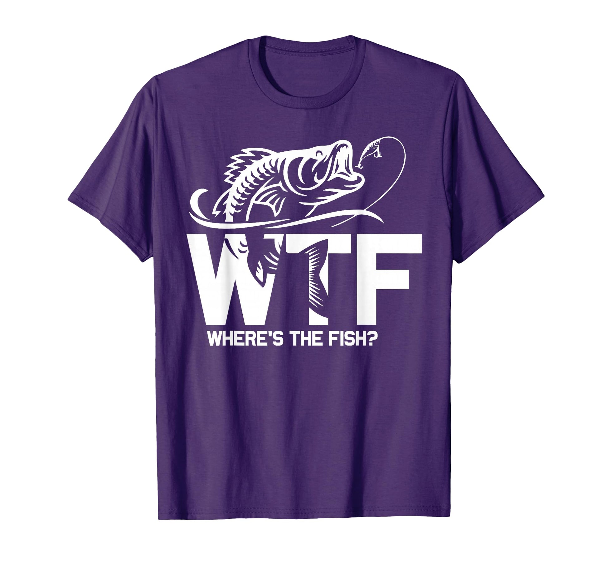 Wtf Wheres Fish Funny Fishing T-Shirt - Casual Everyday Wear for Adults - T-Shirt, Sweatshirt, Hoodie