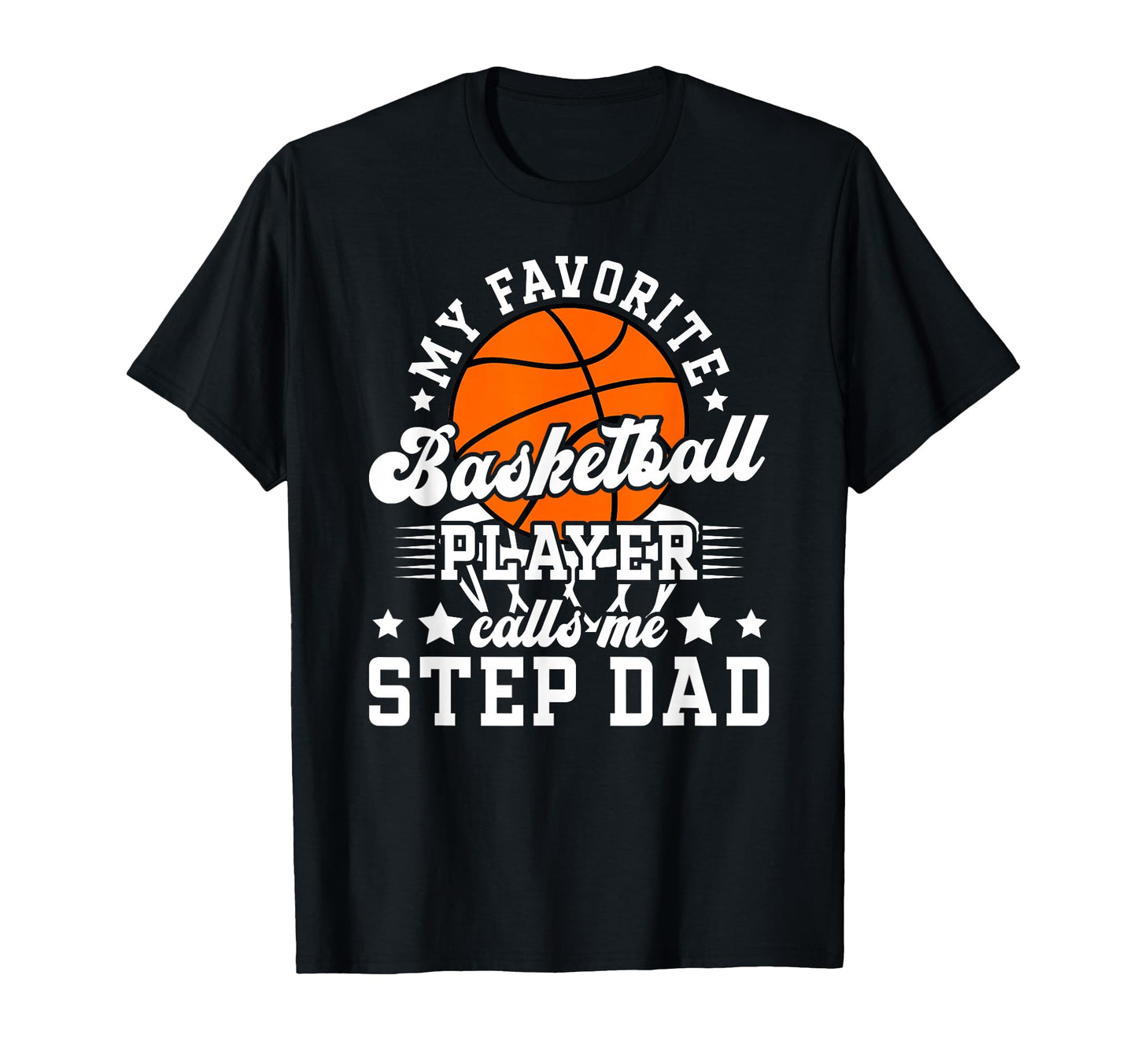 Proud Basketball Step Dad Basketball T-Shirt - Custom Art Print Unisex - T-Shirt, Sweatshirt, Hoodie
