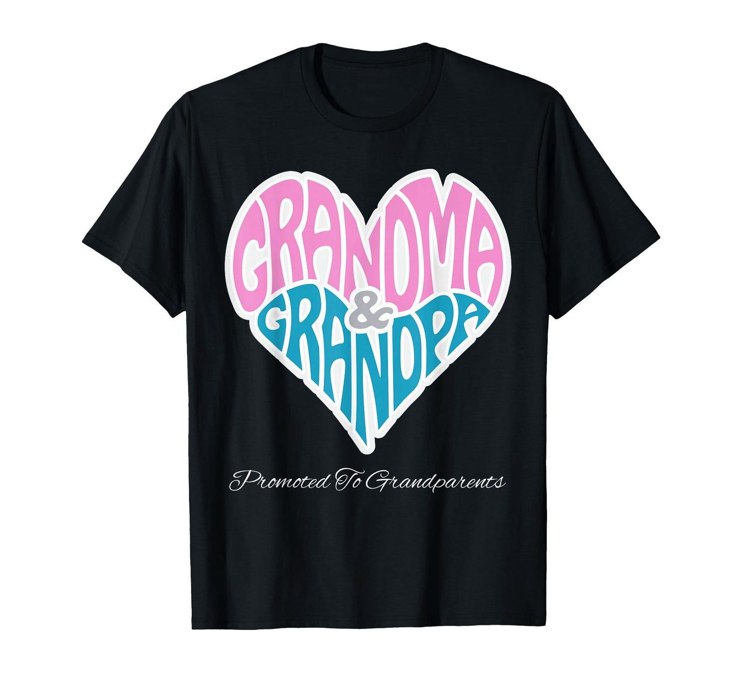Grandma Grandpa Promoted To Grandparents T-Shirt - Novelty Apparel Unisex - T-Shirt, Sweatshirt, Hoodie