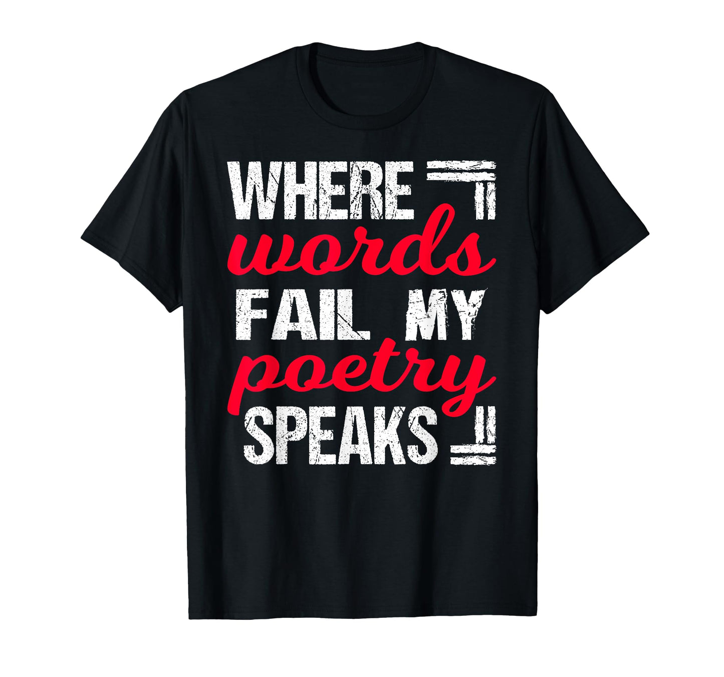Reading Writing Gift Poetry Slam Writers T-Shirt - Unique Graphic Unisex - T-Shirt, Sweatshirt, Hoodie
