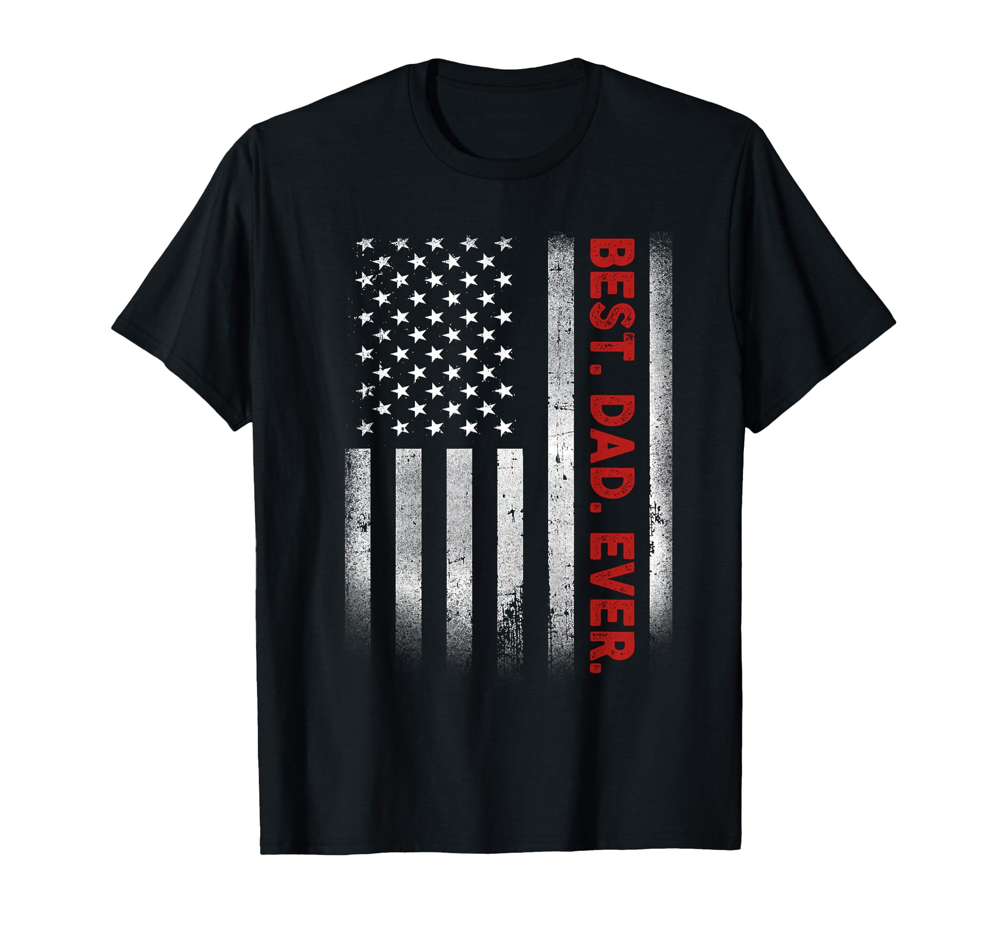 Best Dad Ever Us American Flag Gift Fathers T-Shirt - Graphic Print Unisex - T-Shirt, Sweatshirt, Hoodie