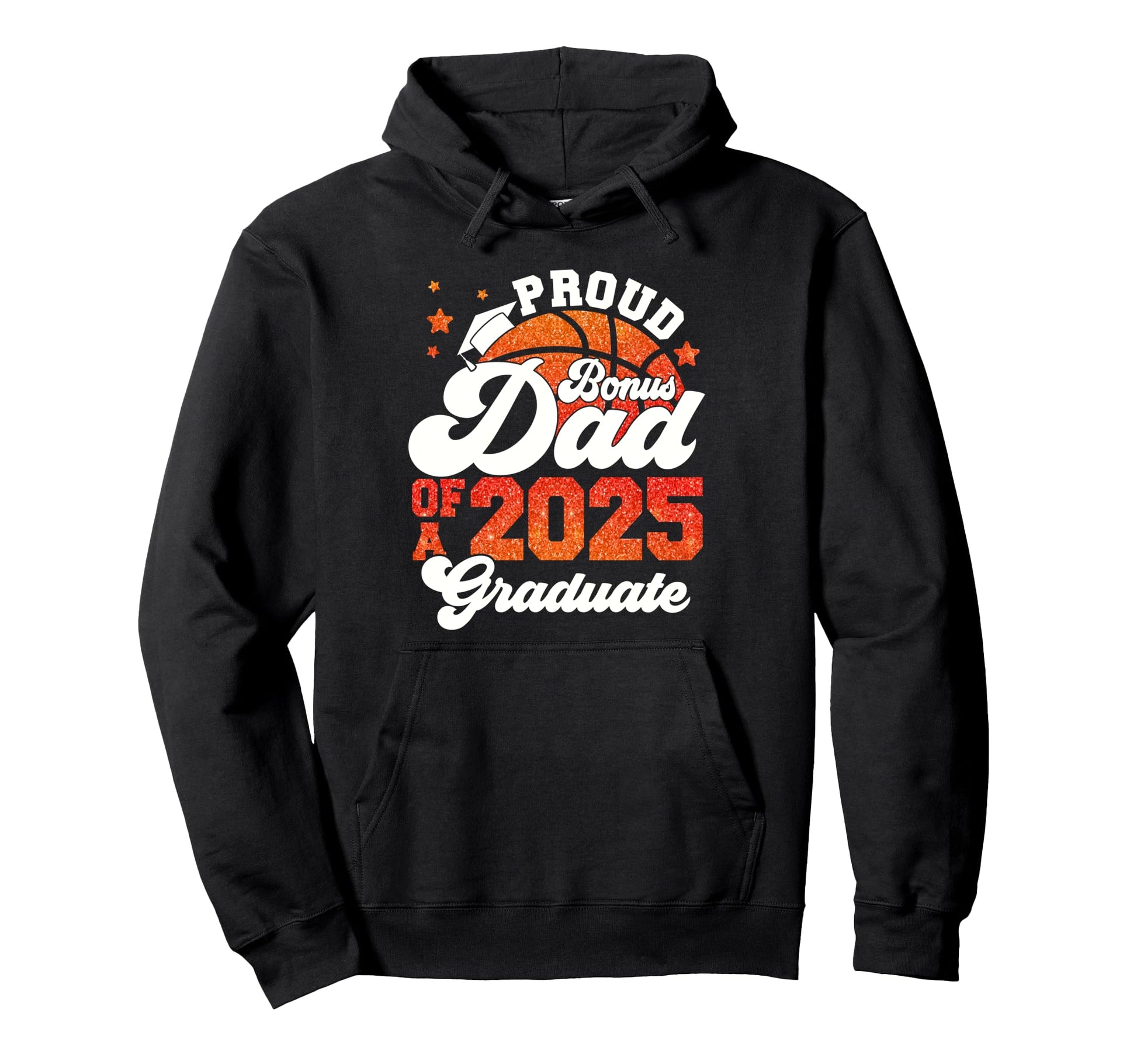 Bonus Dad 2025 Graduate Senior Graduation Hoodie - Unique Graphic Unisex - T-Shirt, Sweatshirt, Hoodie