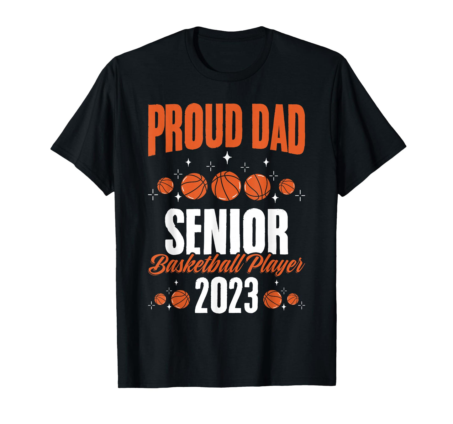 Hoops Class 2023 Basketball Proud Dad T-Shirt - Graphic Print Men Women - T-Shirt, Sweatshirt, Hoodie