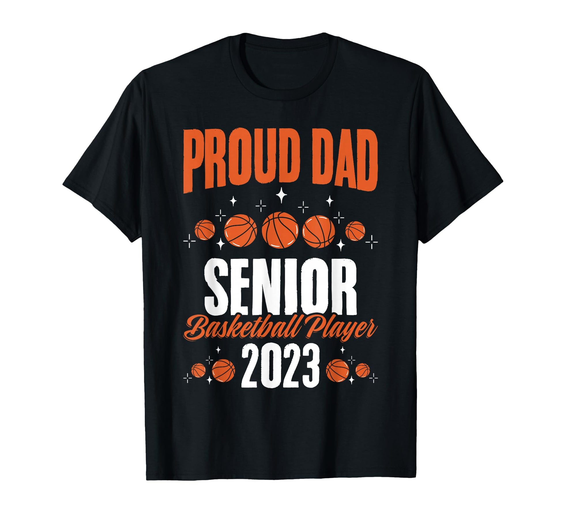 Hoops Class 2023 Basketball Proud Dad T-Shirt - Graphic Print Men Women - T-Shirt, Sweatshirt, Hoodie