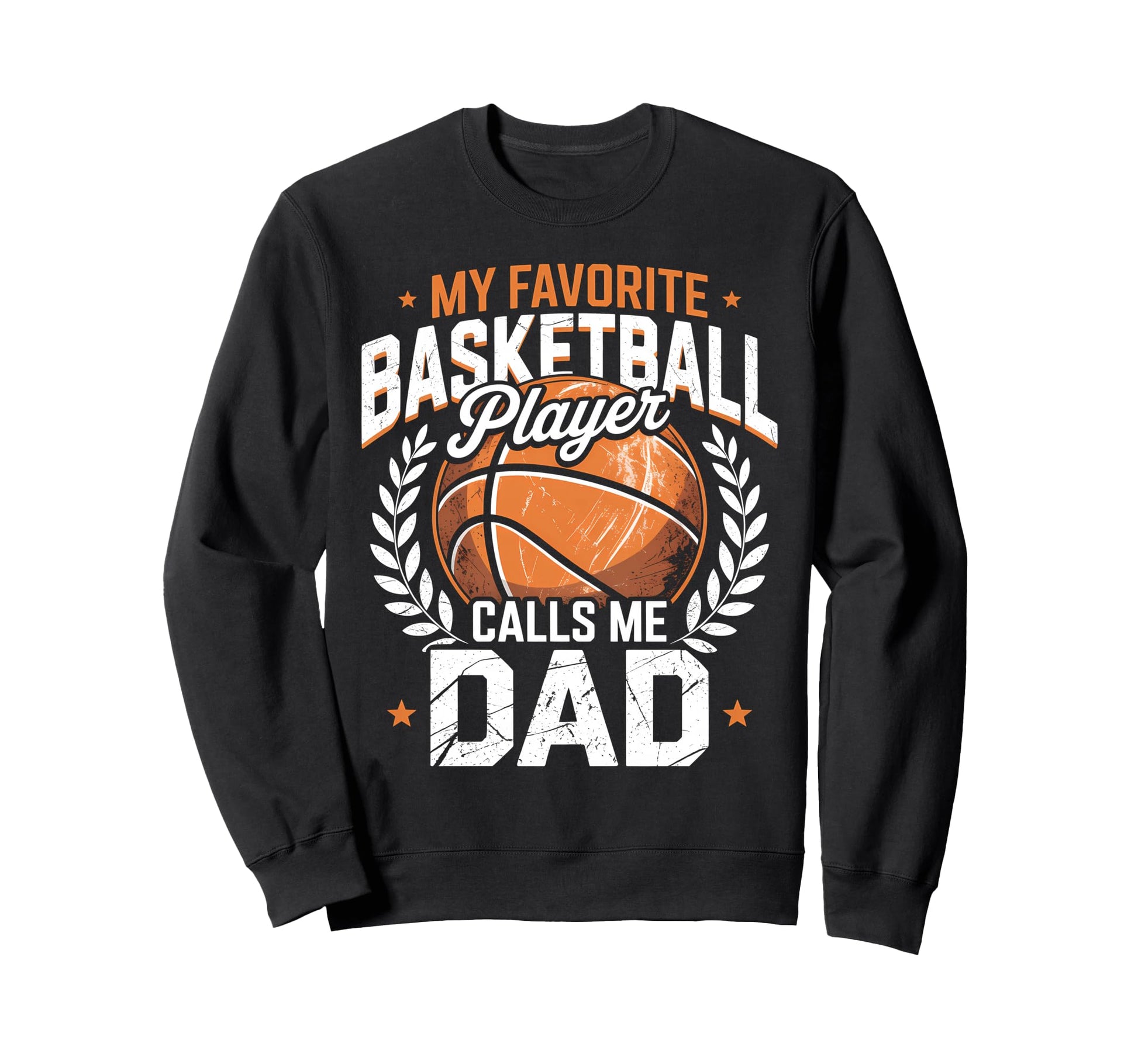 My Favorite Basketball Player Sweatshirt - Casual Everyday Wear Men Women - T-Shirt, Sweatshirt, Hoodie
