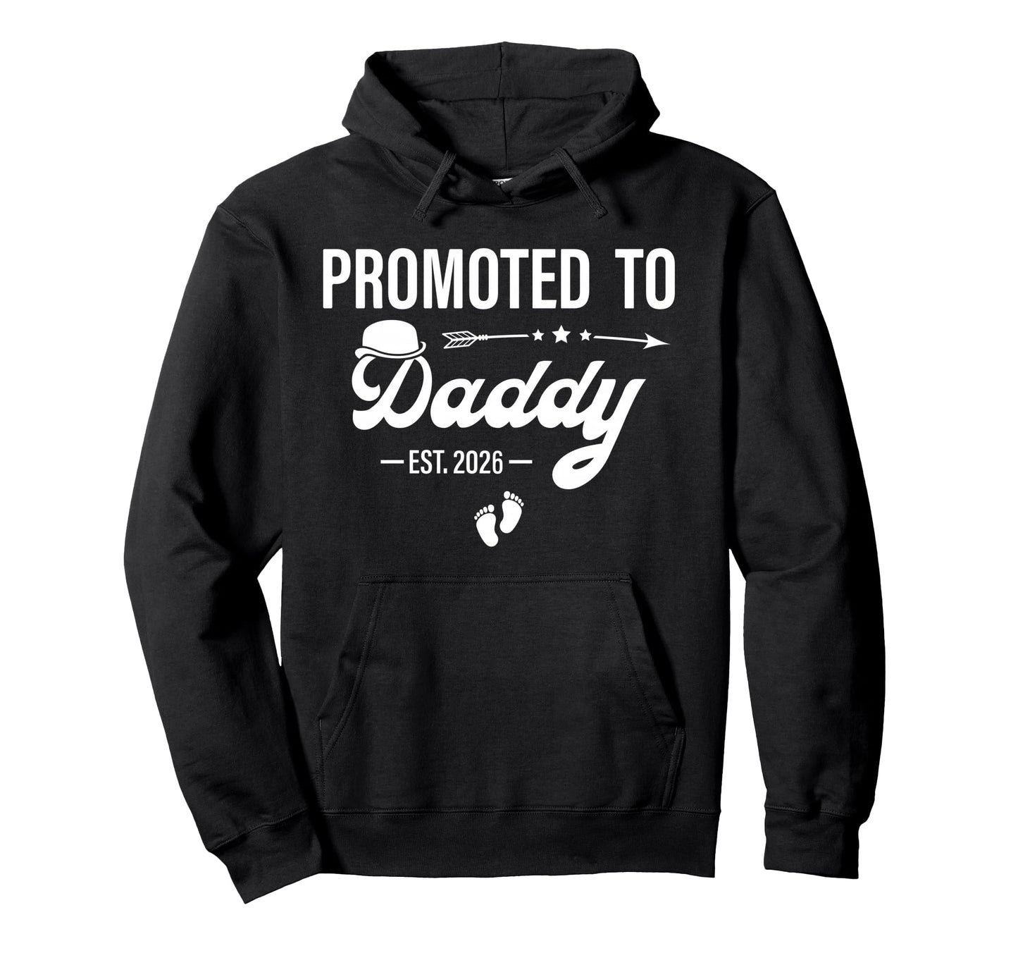 Promoted To Daddy Est 2026 Fathers Hoodie - Aesthetic Graphic Men Women - T-Shirt, Sweatshirt, Hoodie