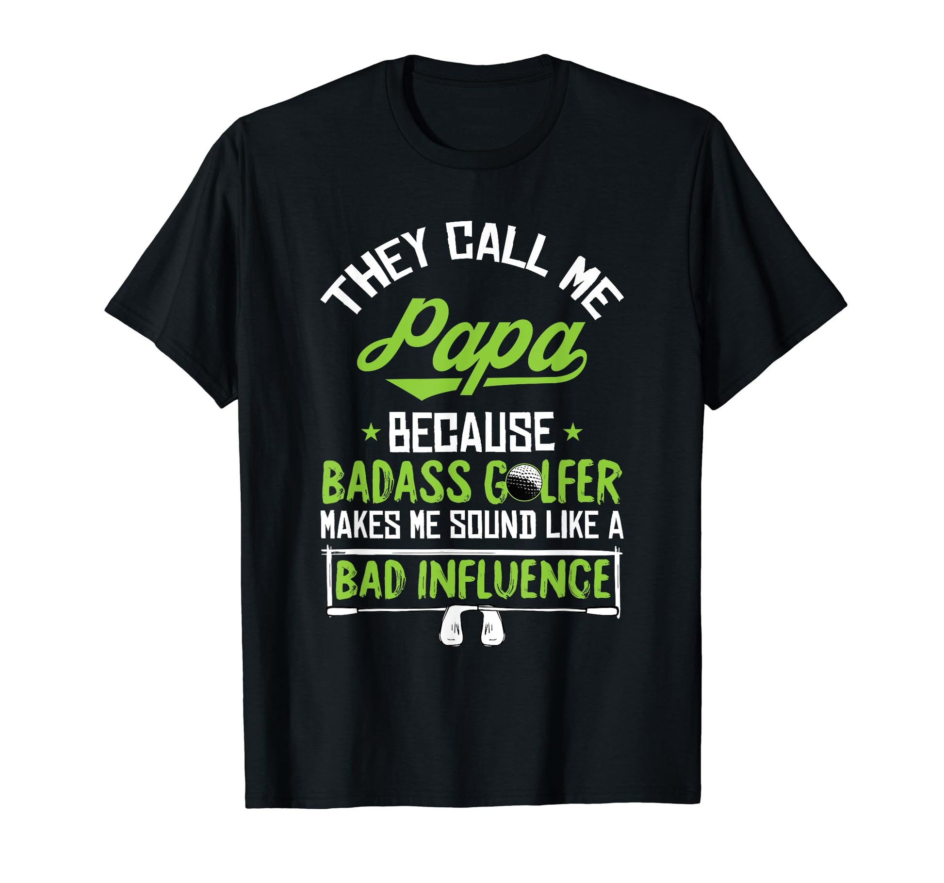 They Call Me Papa Fathers Day Golf Er T-Shirt - Trendy Graphic for Adults - T-Shirt, Sweatshirt, Hoodie
