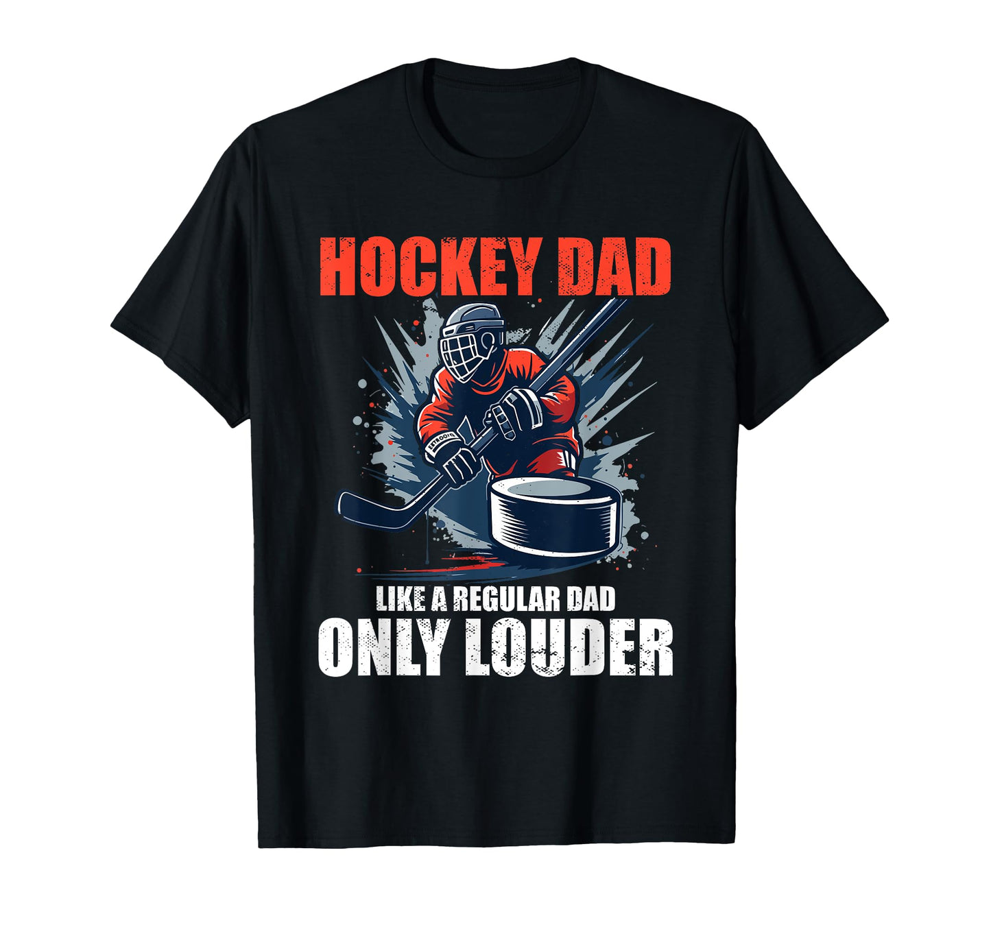 Hockey Dad Gift Hoodie - Casual Everyday Wear Men Women - T-Shirt, Sweatshirt, Hoodie