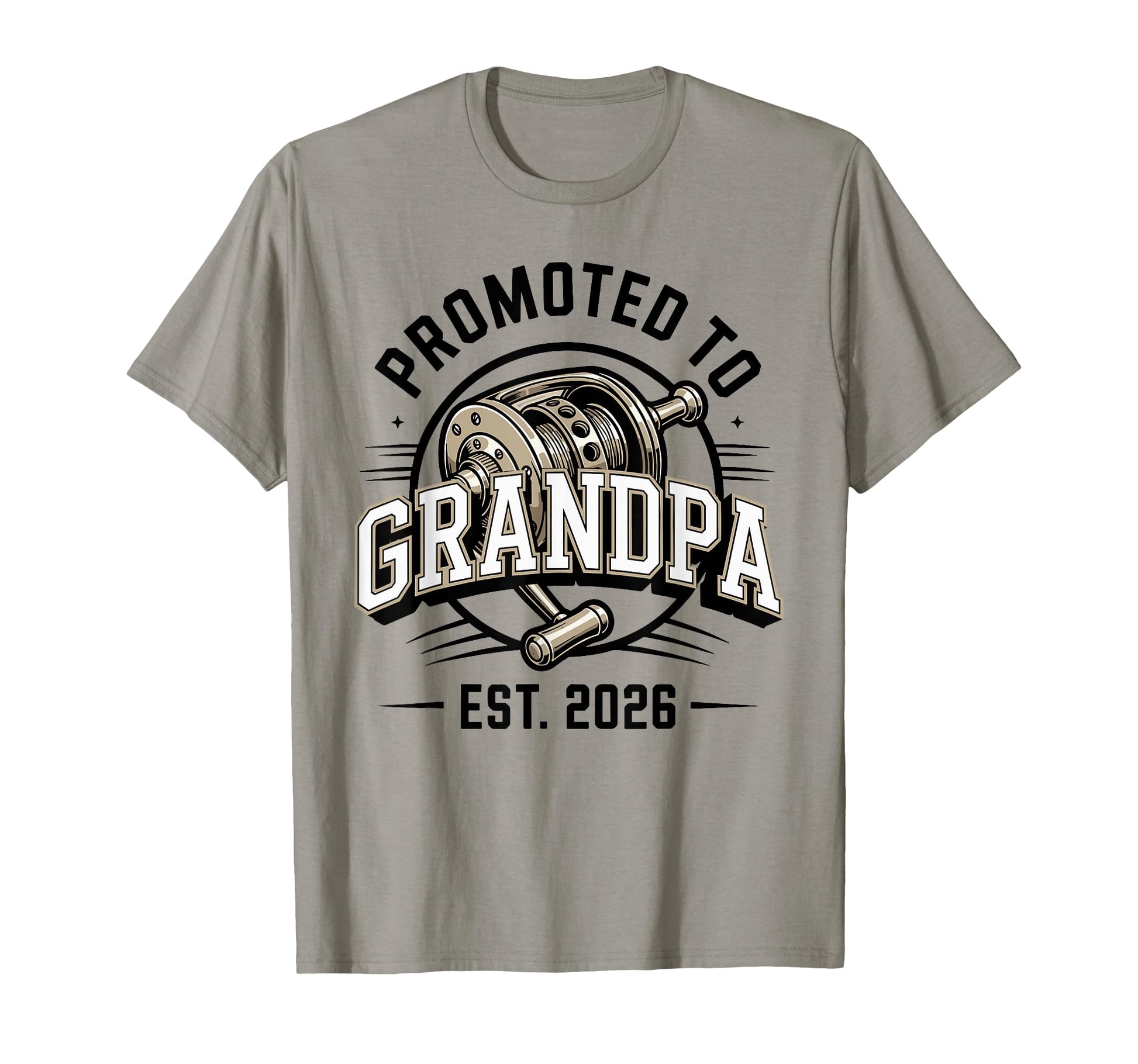 Fishing Reel Promoted To Grandpa Est T-Shirt - Streetwear Style for Adults - T-Shirt, Sweatshirt, Hoodie
