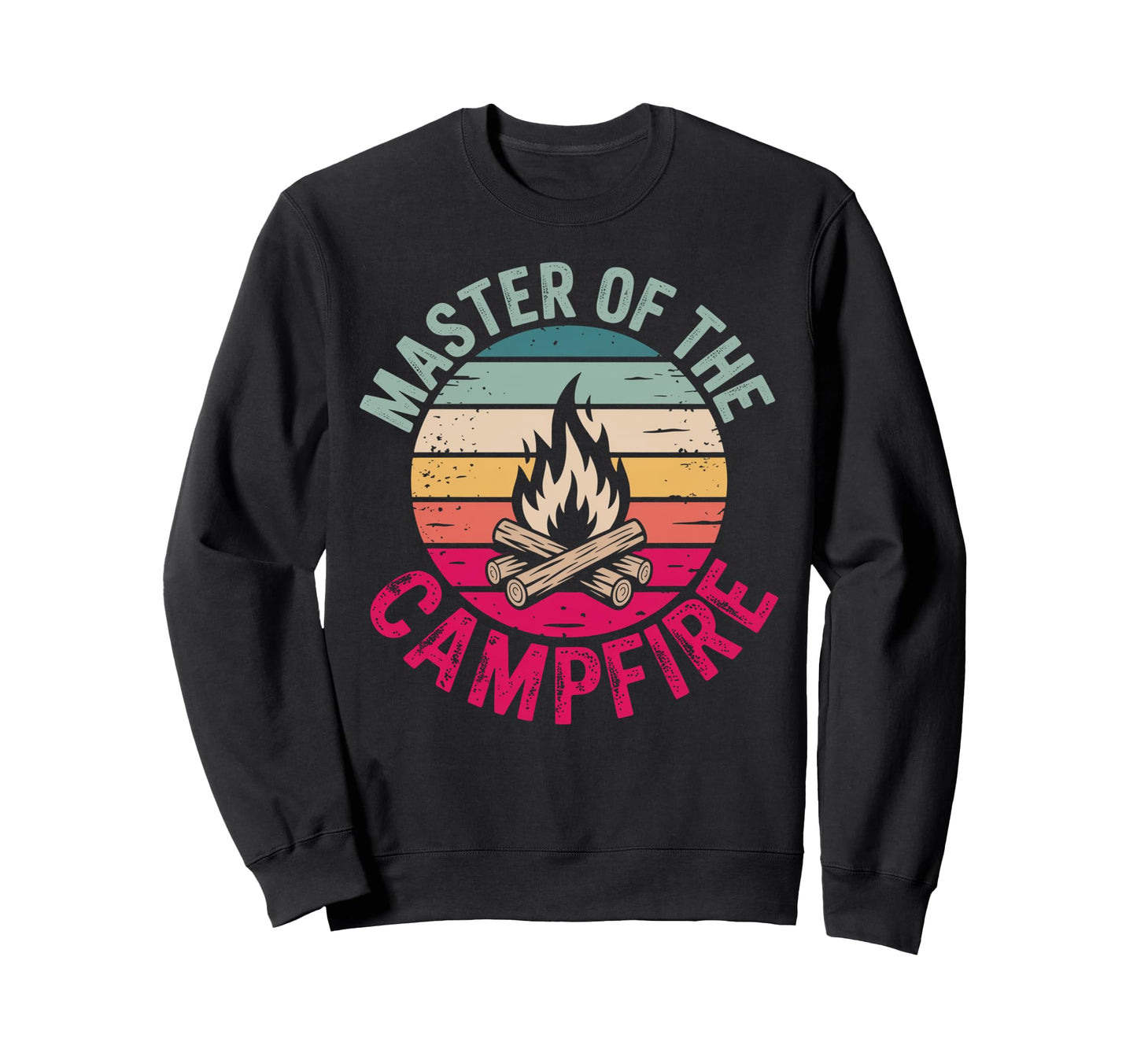 Master Campfire Dad Camping Sweatshirt - Fun Novelty Design Men Women - T-Shirt, Sweatshirt, Hoodie