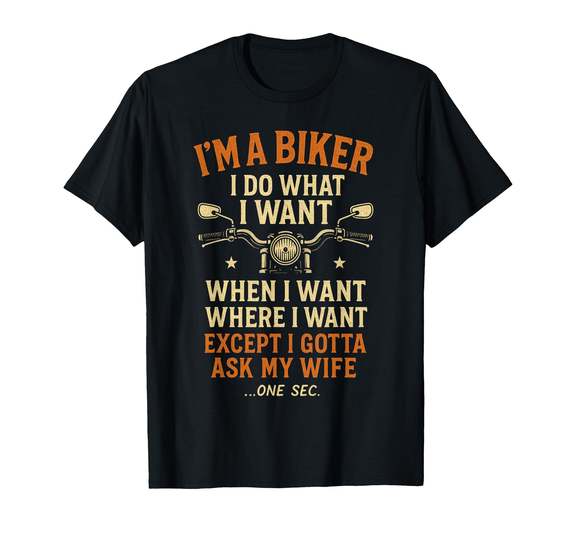 Im Biker Funny Motorcycle Rider Dad T-Shirt - Custom Art Print for Adults - T-Shirt, Sweatshirt, Hoodie