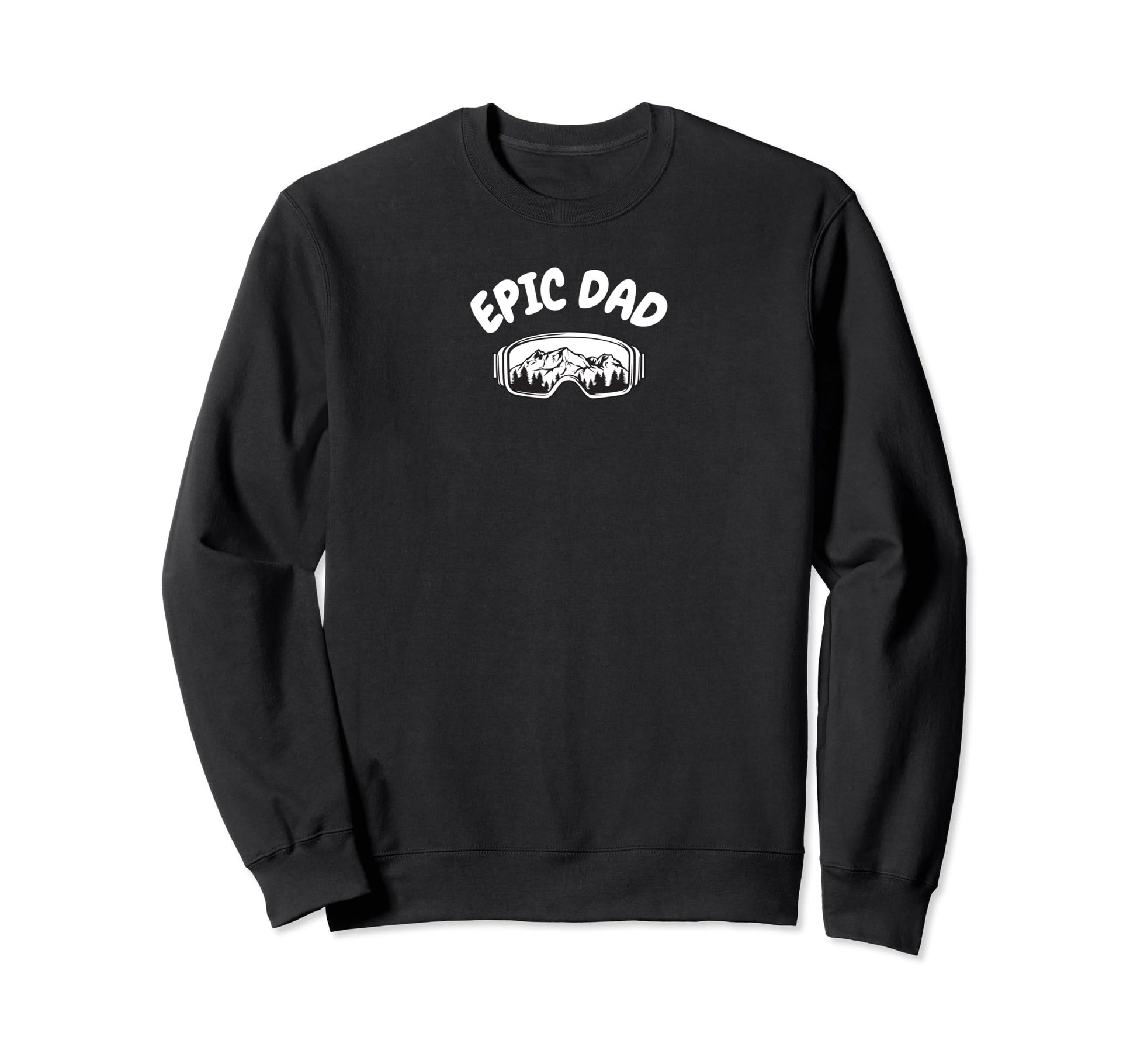 Epic Dad Hunting Fishing Camping Sweatshirt - Graphic Print for Adults - T-Shirt, Sweatshirt, Hoodie