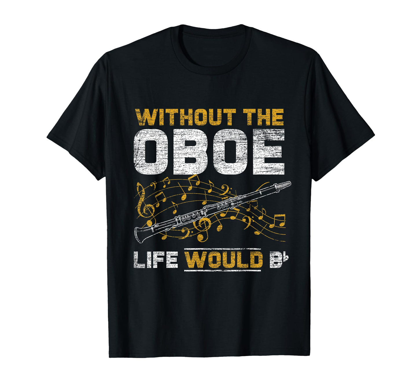 Life Would B Flat Without Oboe T-Shirt - Aesthetic Graphic Men Women - T-Shirt, Sweatshirt, Hoodie