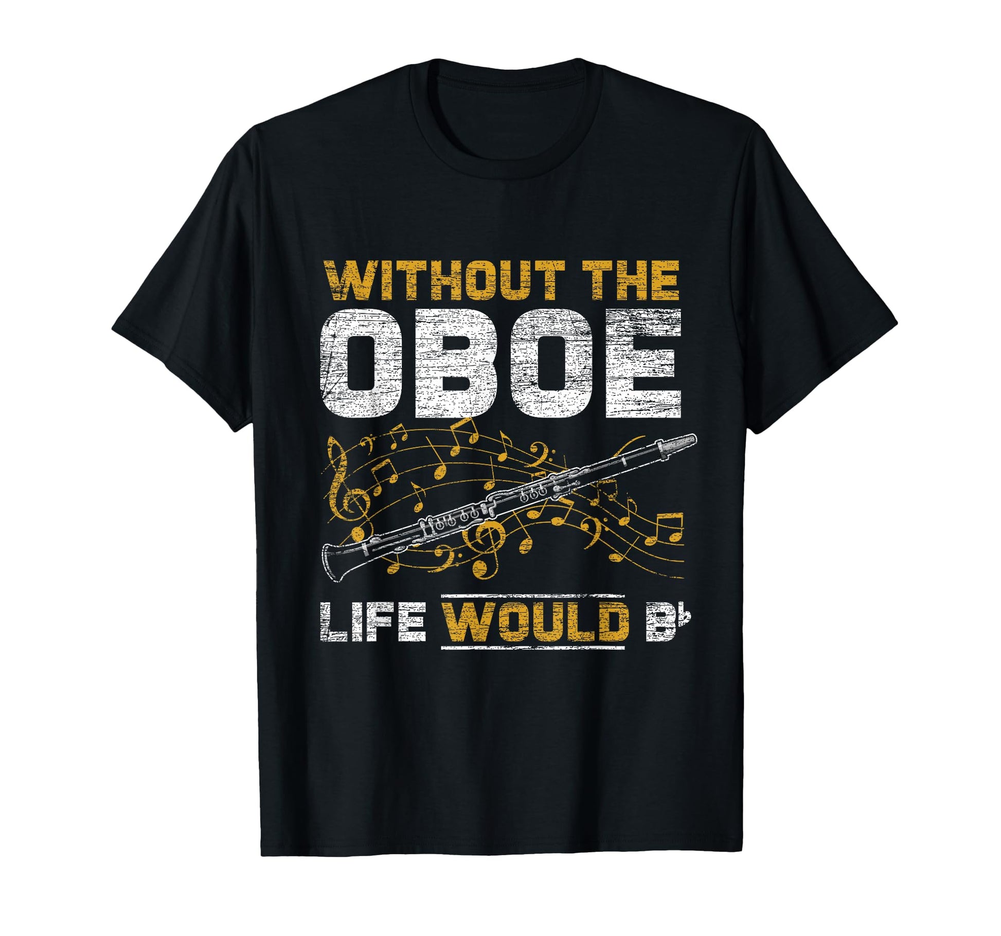 Life Would B Flat Without Oboe T-Shirt - Aesthetic Graphic Men Women - T-Shirt, Sweatshirt, Hoodie