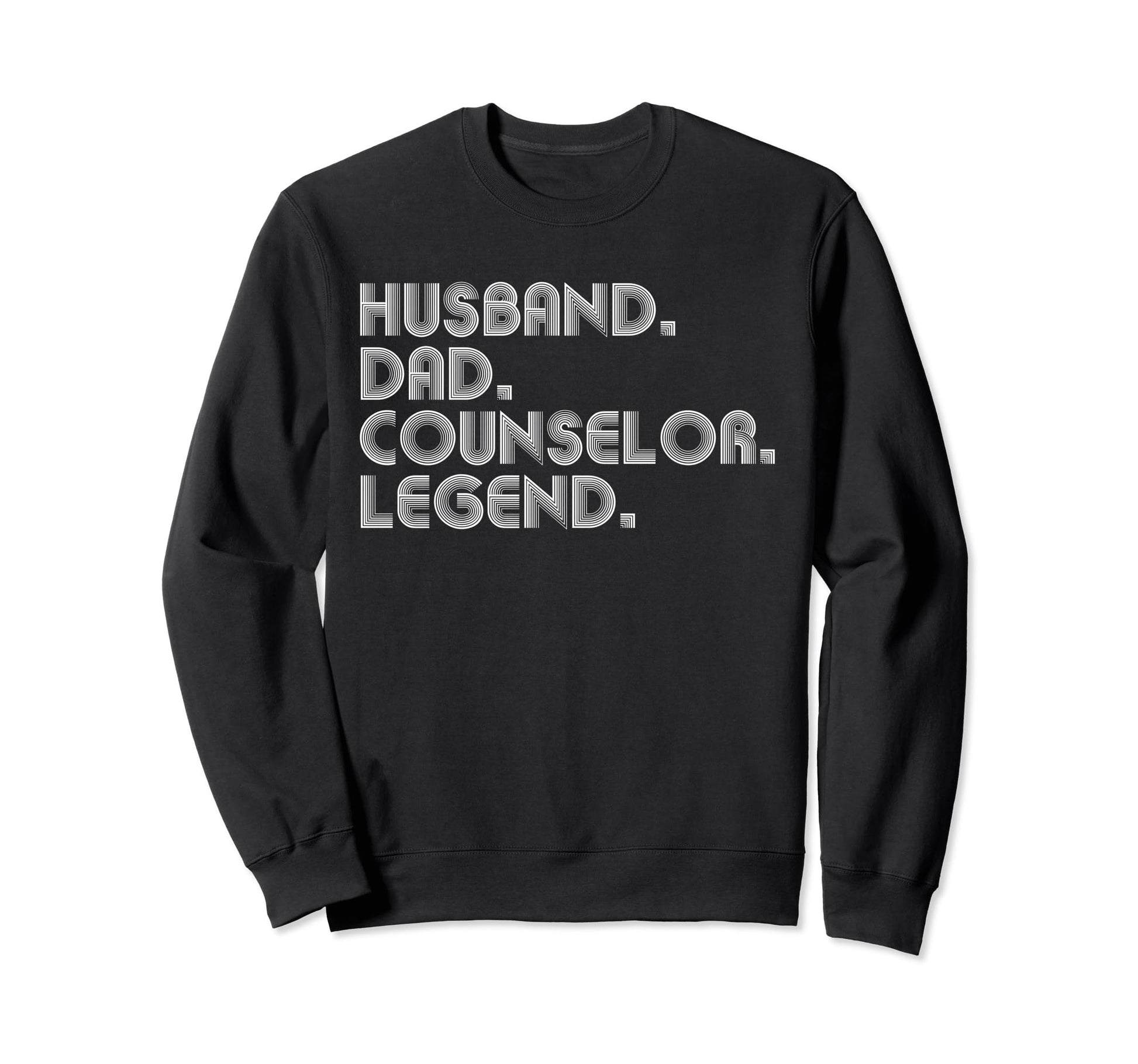 Sarcastic Husband Dad Counselor T-Shirt - Casual Everyday Wear Unisex - T-Shirt, Sweatshirt, Hoodie