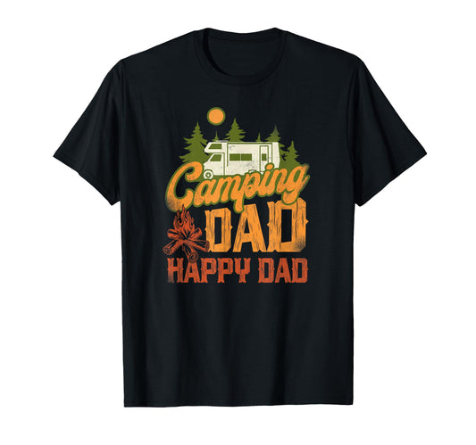 Camping Dad Happy Dad Motorhome T-Shirt - Fun Novelty Design Unisex - T-Shirt, Sweatshirt, Hoodie