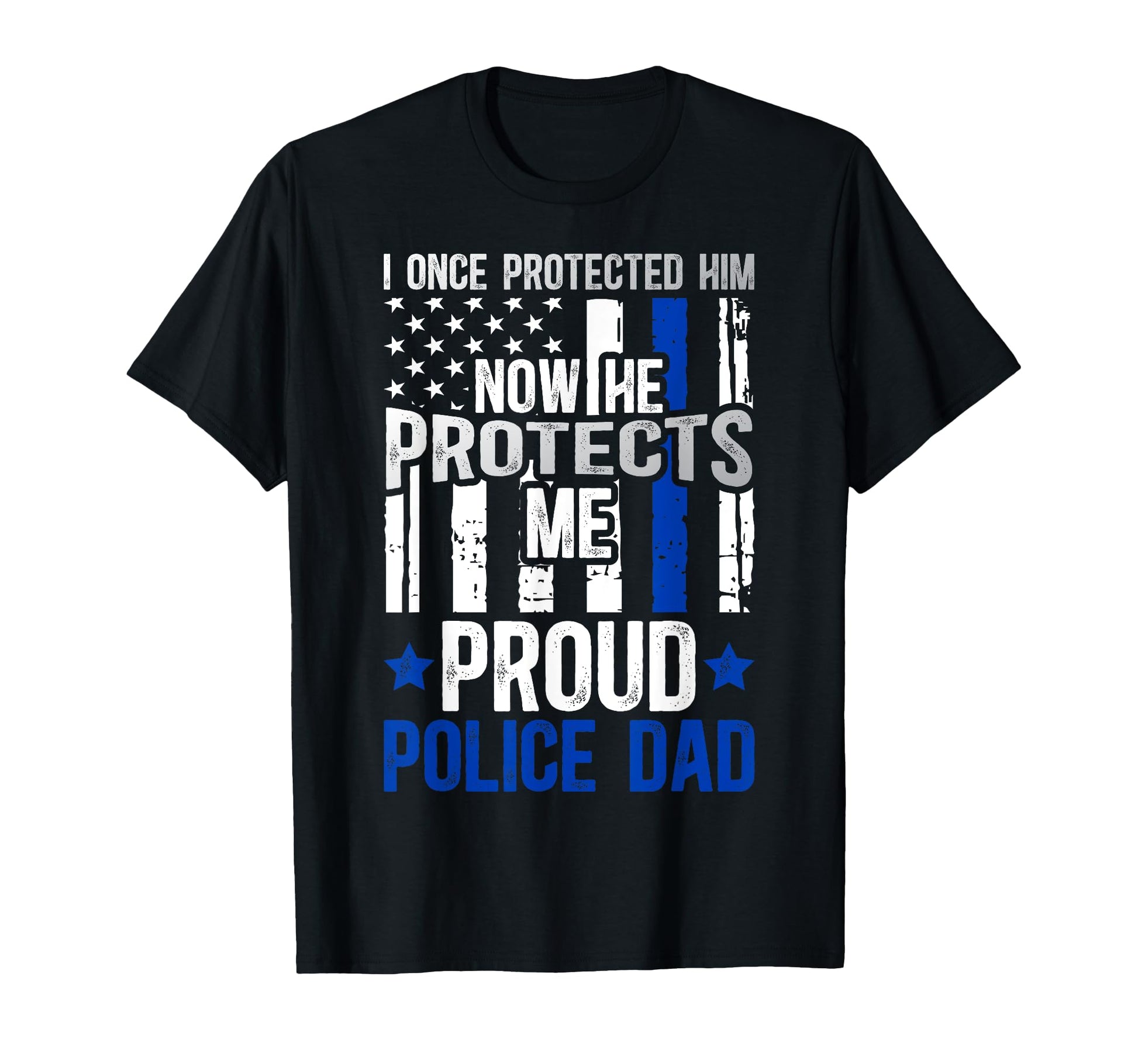 Proud Police Dad Policeman Dad Police T-Shirt - Graphic Print for Adults - T-Shirt, Sweatshirt, Hoodie