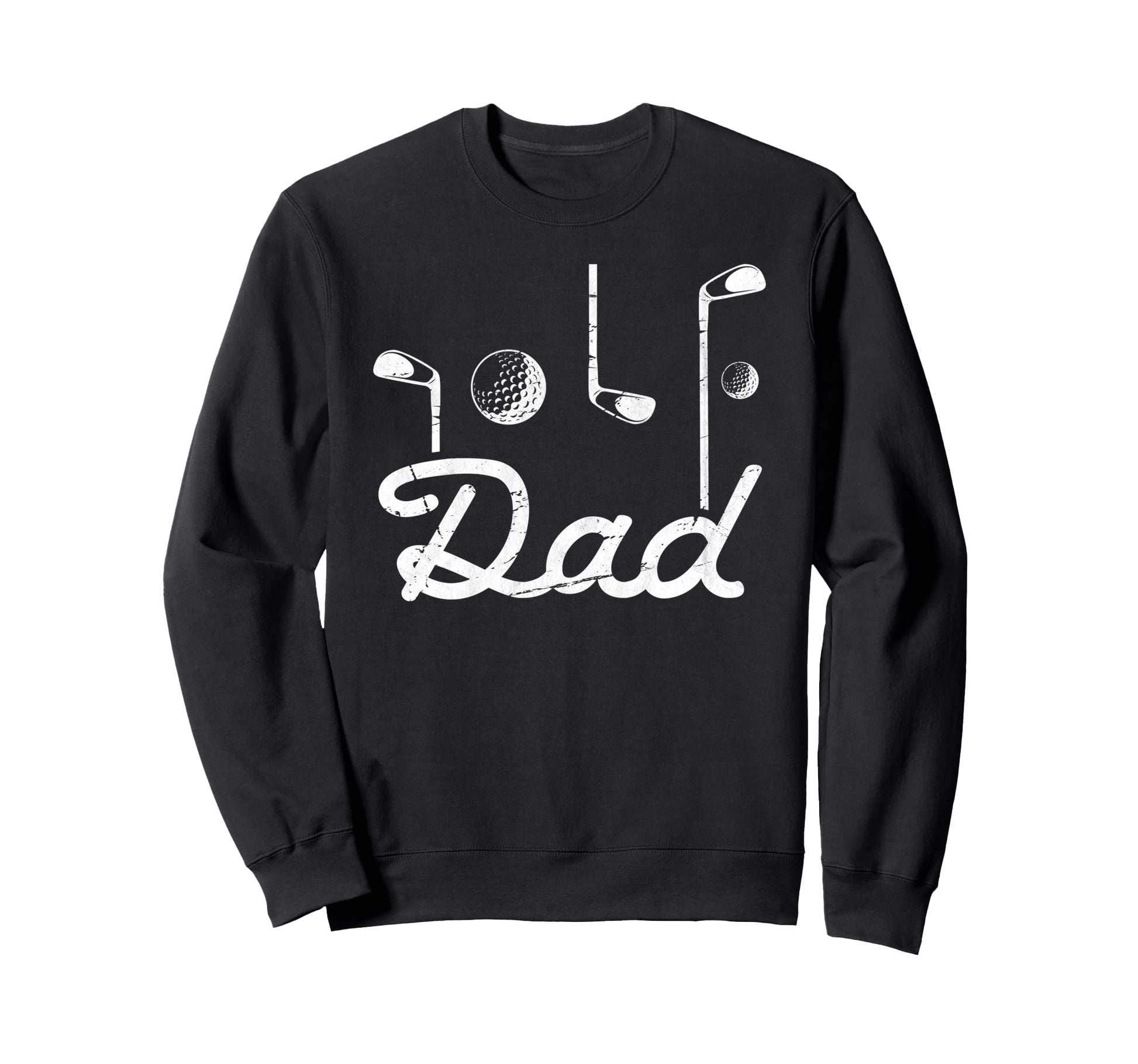 Golf Dad Funny Golfing Best Dad Sweatshirt - Unique Graphic for Adults - T-Shirt, Sweatshirt, Hoodie