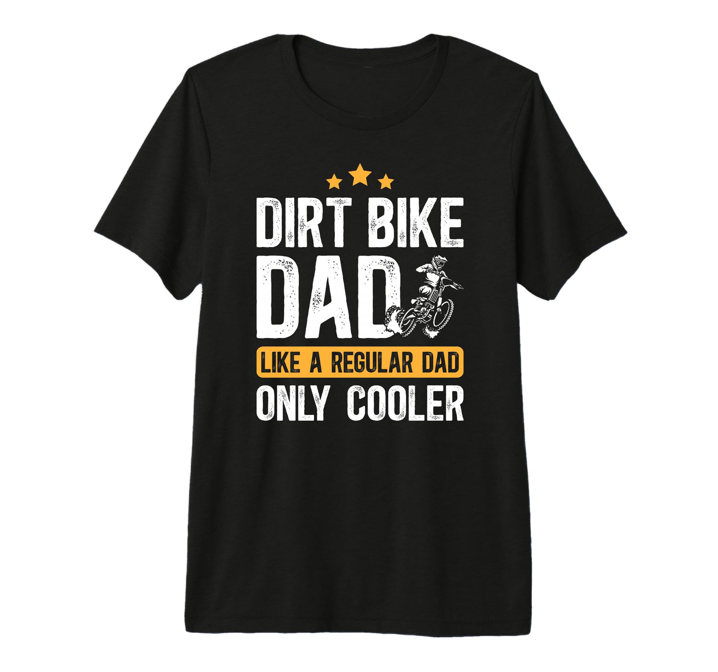 Mens Dirt Bike Dad Dirt Biker Dad T-Shirt - Streetwear Style Men Women - T-Shirt, Sweatshirt, Hoodie