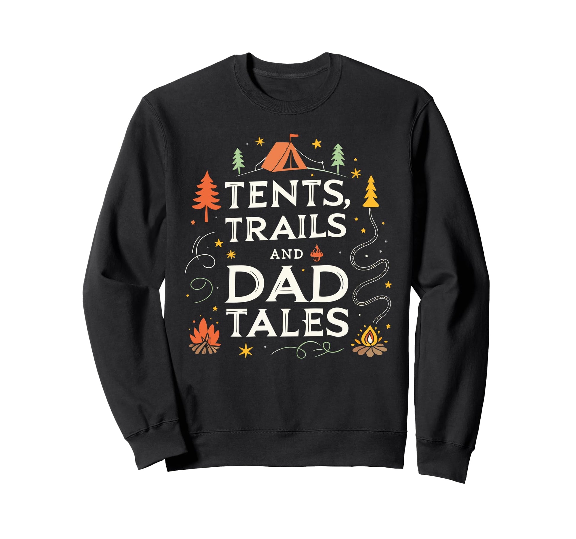 Tents Trails And Dad Tales Hiking T-Shirt - Aesthetic Graphic for Adults - T-Shirt, Sweatshirt, Hoodie