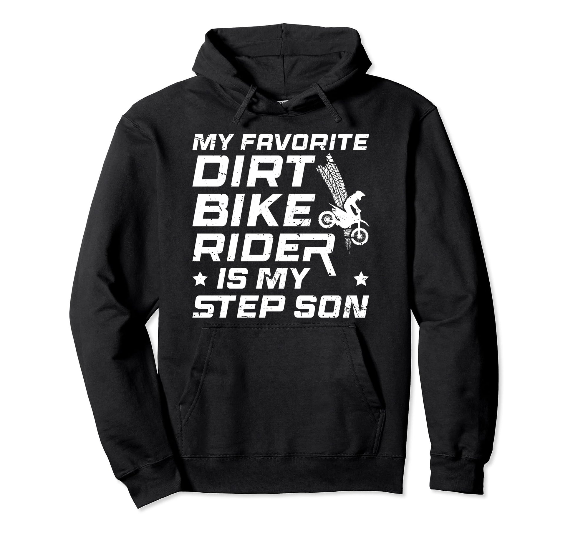 My Favorite Dirt Biker Step Dad Dirt Hoodie - Minimalist Print Men Women - T-Shirt, Sweatshirt, Hoodie