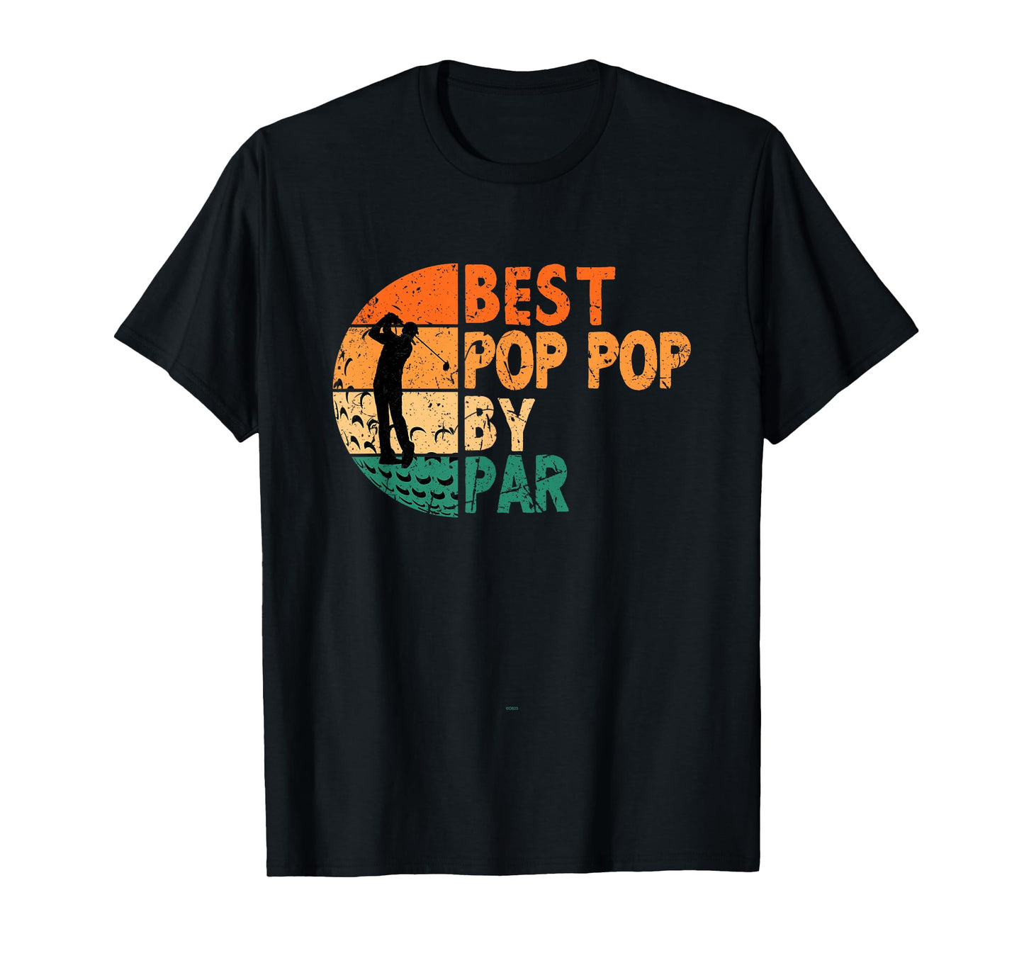 Best Pop Pop Par Golfing Golf Golfer T-Shirt - Novelty Apparel for Adults - T-Shirt, Sweatshirt, Hoodie